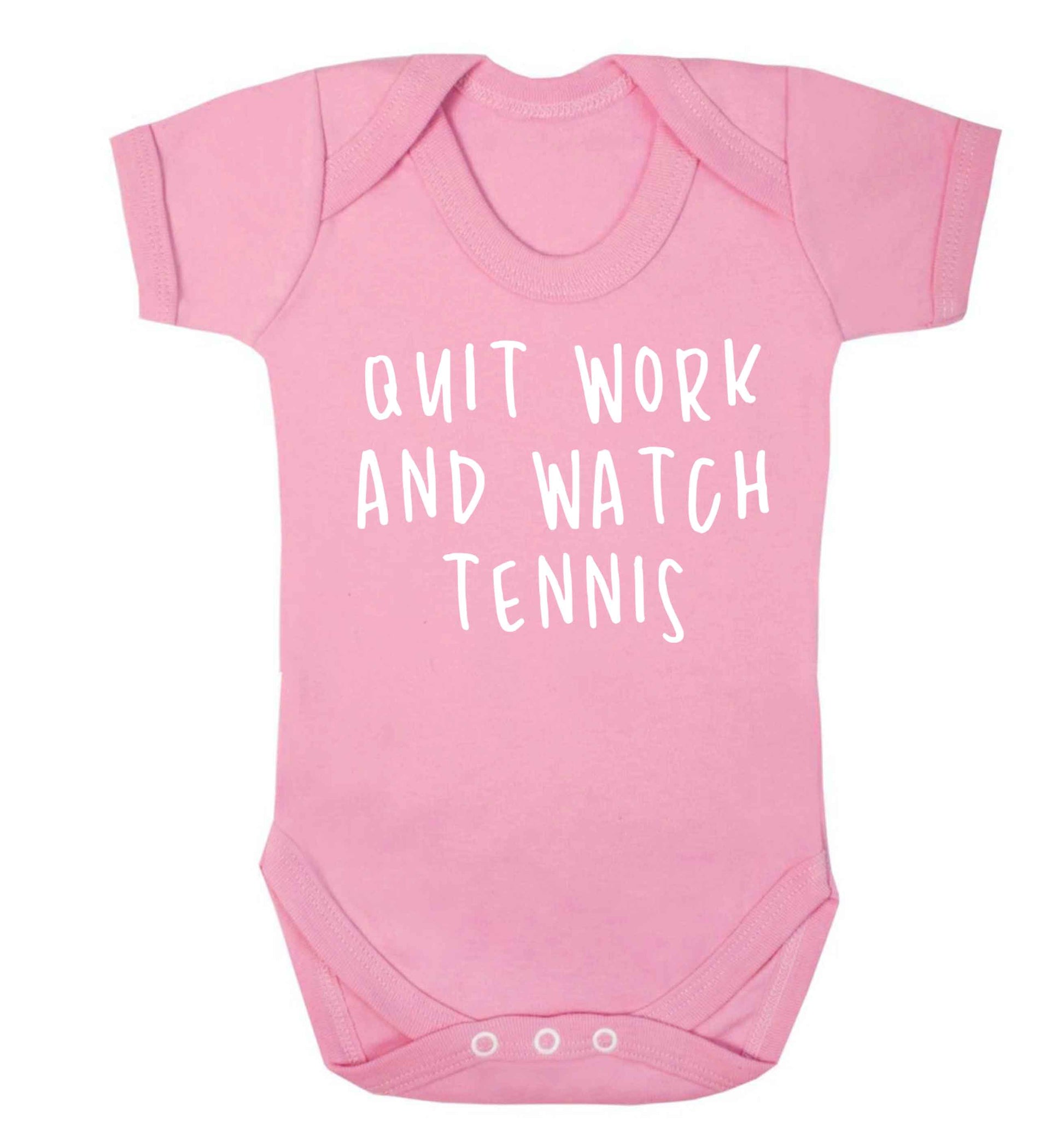 Quit work and watch tennis Baby Vest pale pink 18-24 months