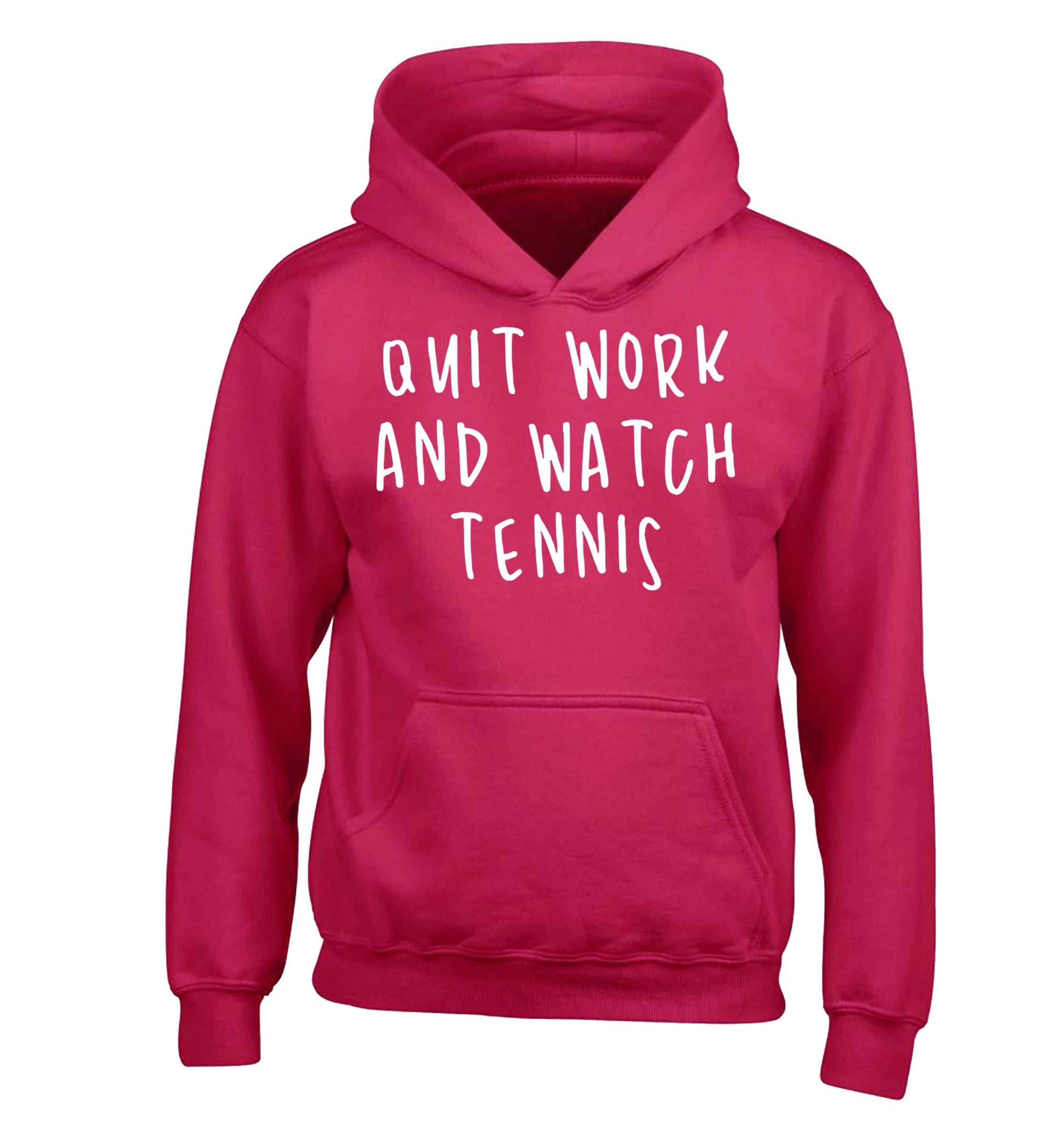 Quit work and watch tennis children's pink hoodie 12-13 Years