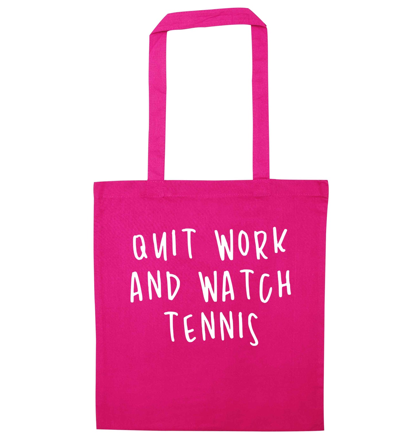 Quit work and watch tennis pink tote bag