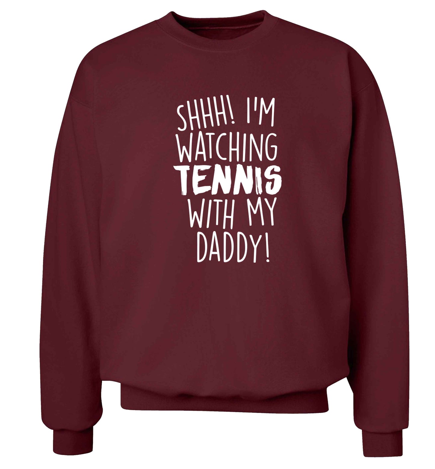 Shh! I'm watching tennis with my daddy! Adult's unisex maroon Sweater 2XL