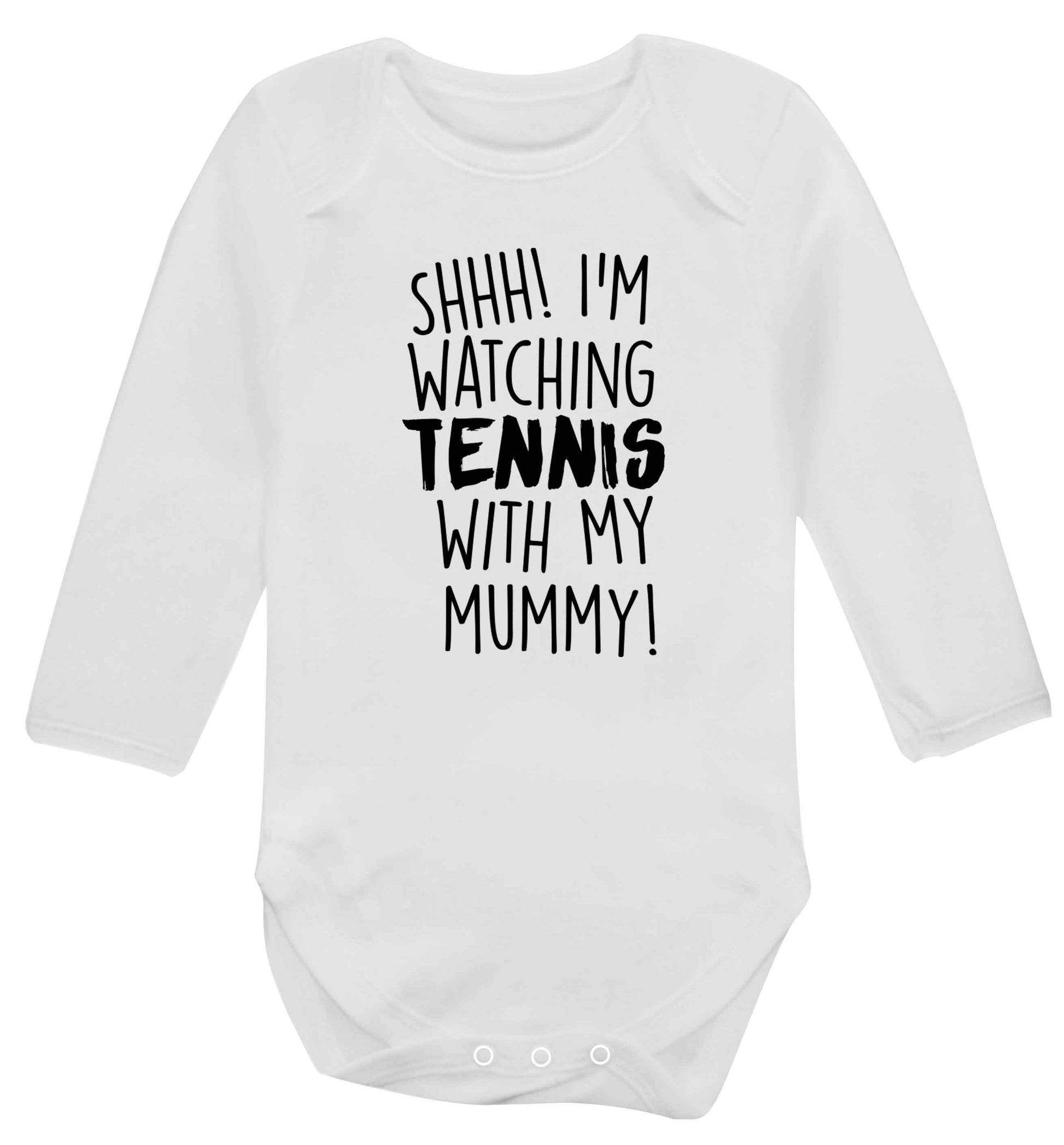 Shh! I'm watching tennis with my mummy! Baby Vest long sleeved white 6-12 months