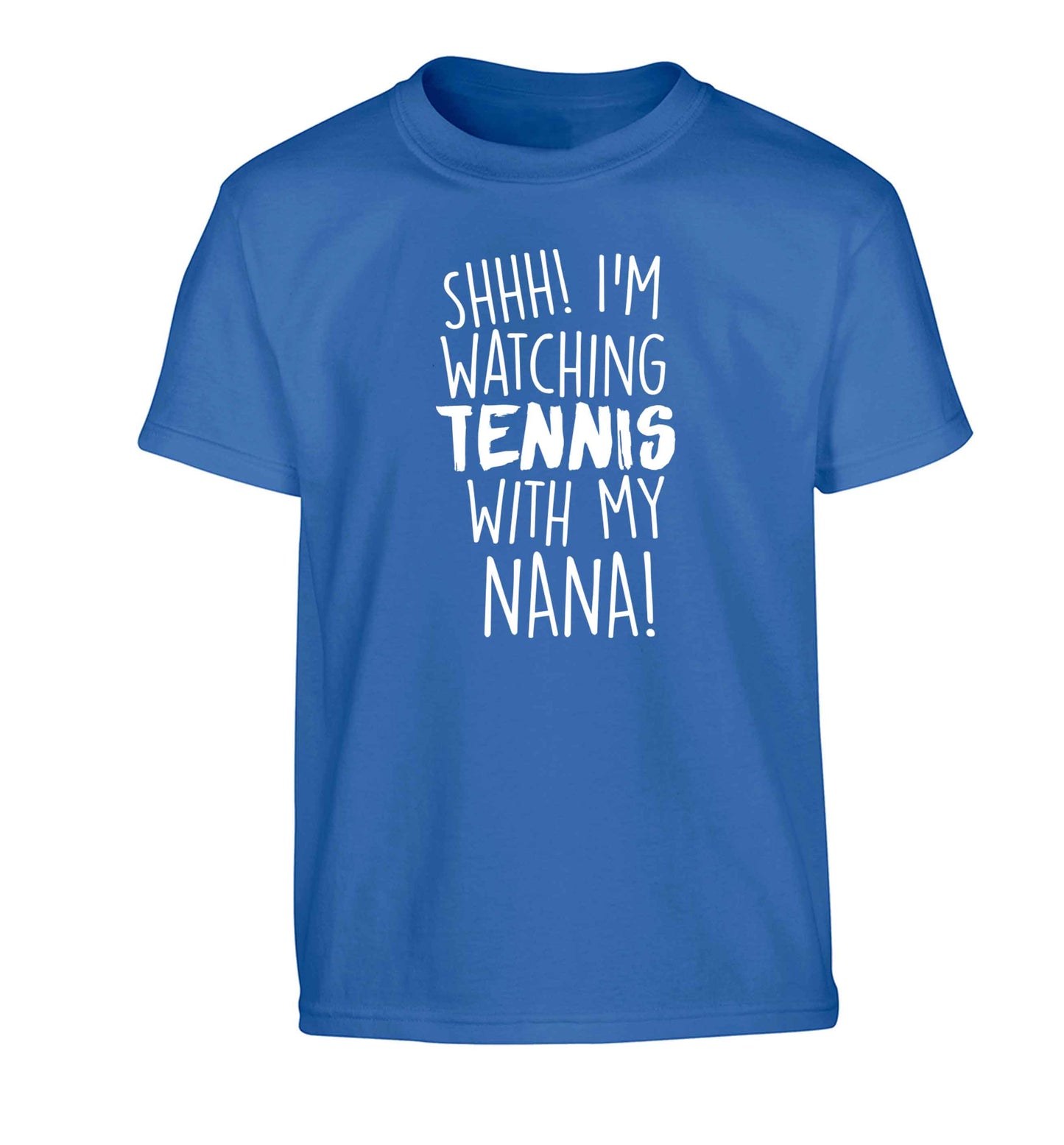 Shh! I'm watching tennis with my nana! Children's blue Tshirt 12-13 Years