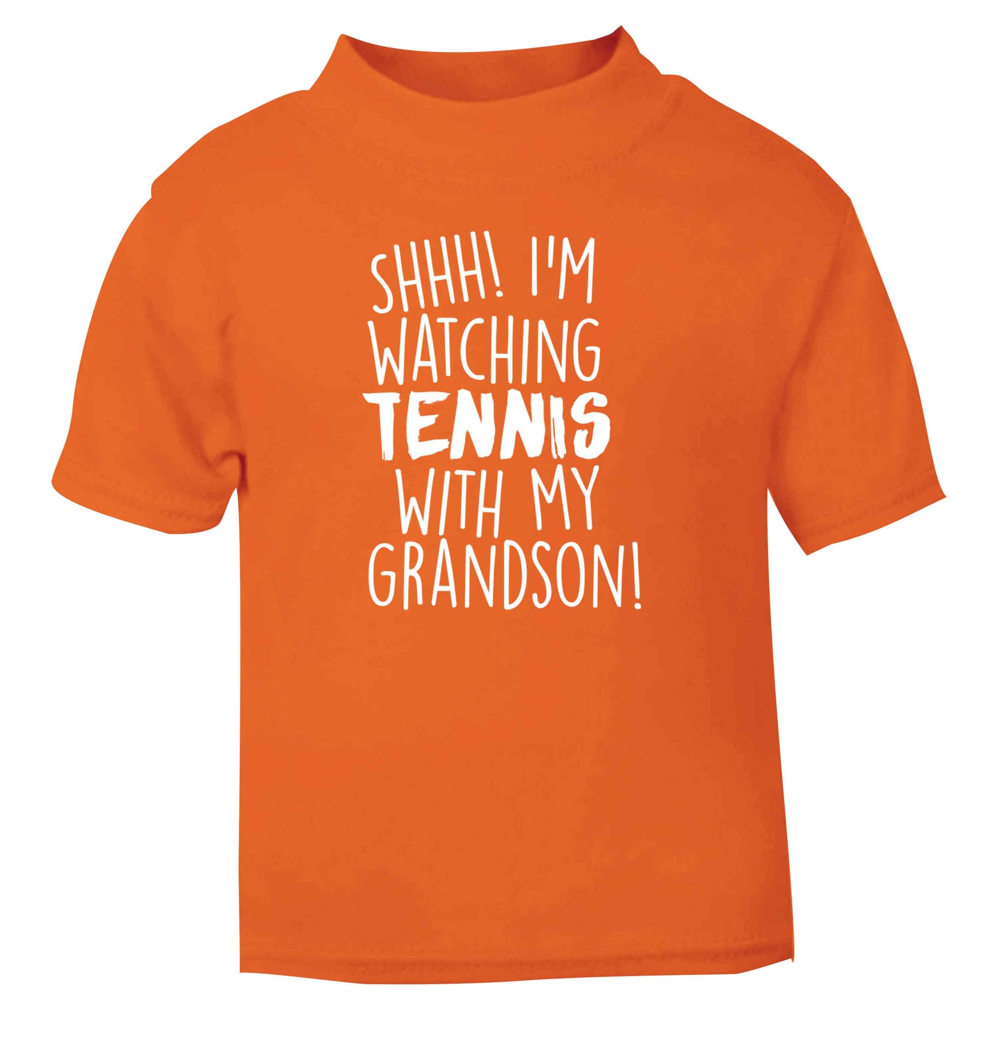Shh! I'm watching tennis with my grandson! orange Baby Toddler Tshirt 2 Years