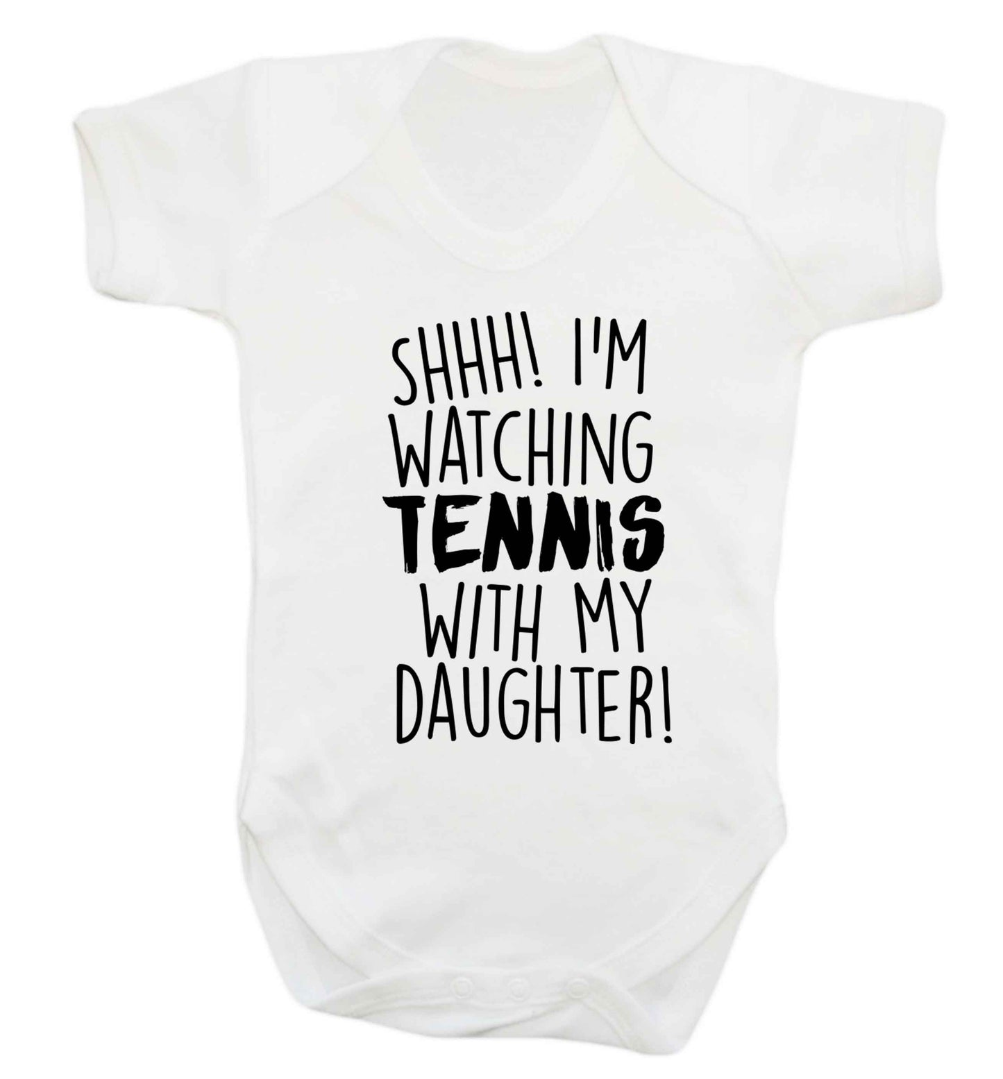 Shh! I'm watching tennis with my daughter! Baby Vest white 18-24 months