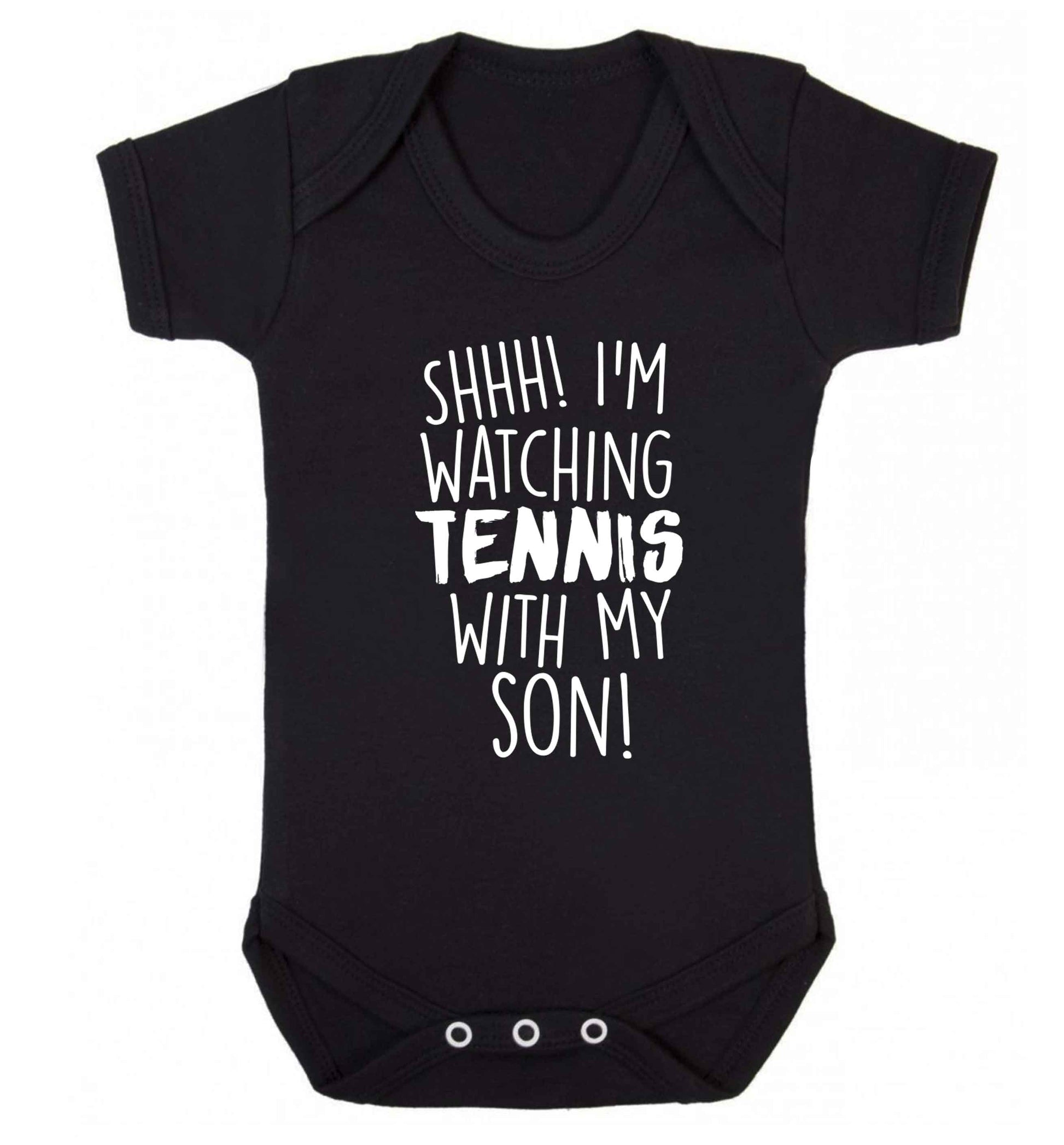 Shh! I'm watching tennis with my son! Baby Vest black 18-24 months