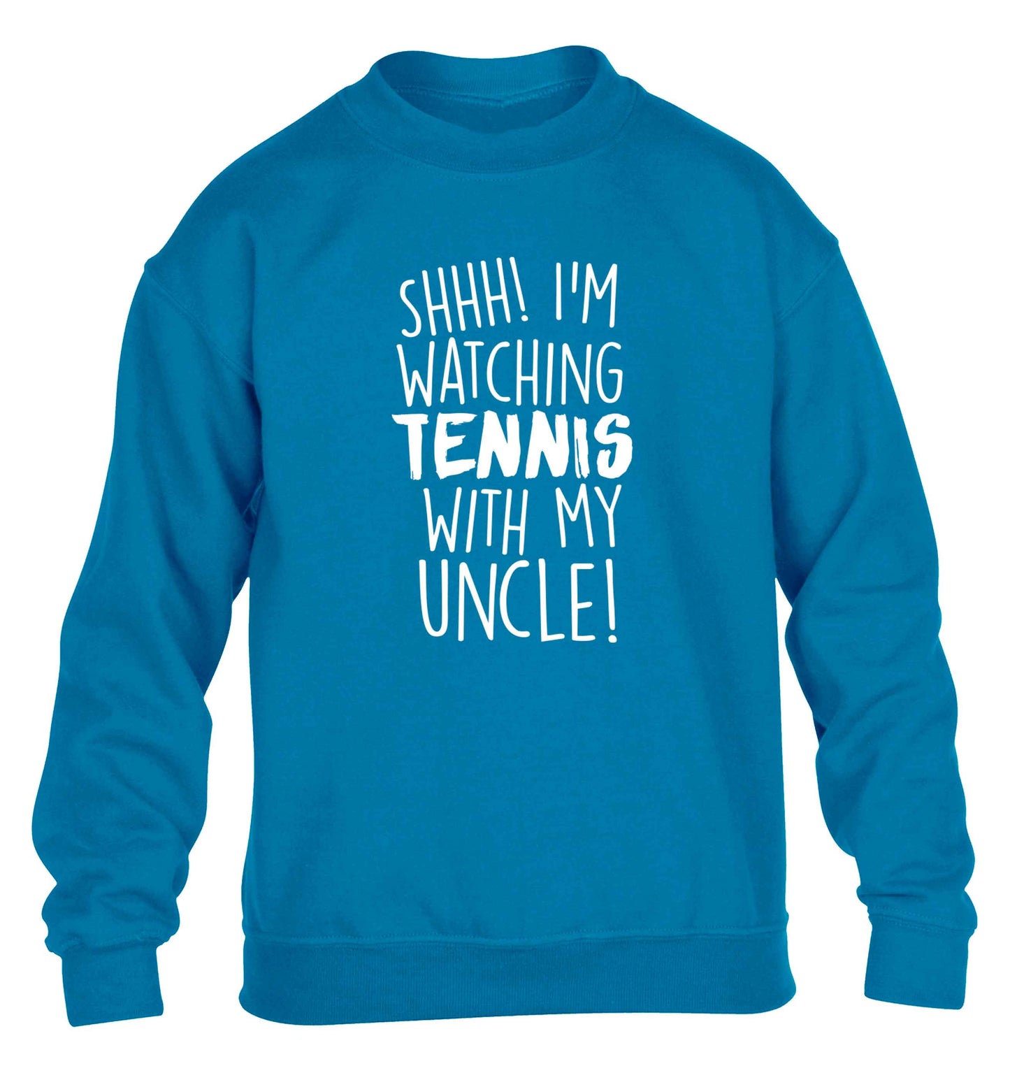 Shh! I'm watching tennis with my uncle! children's blue sweater 12-13 Years