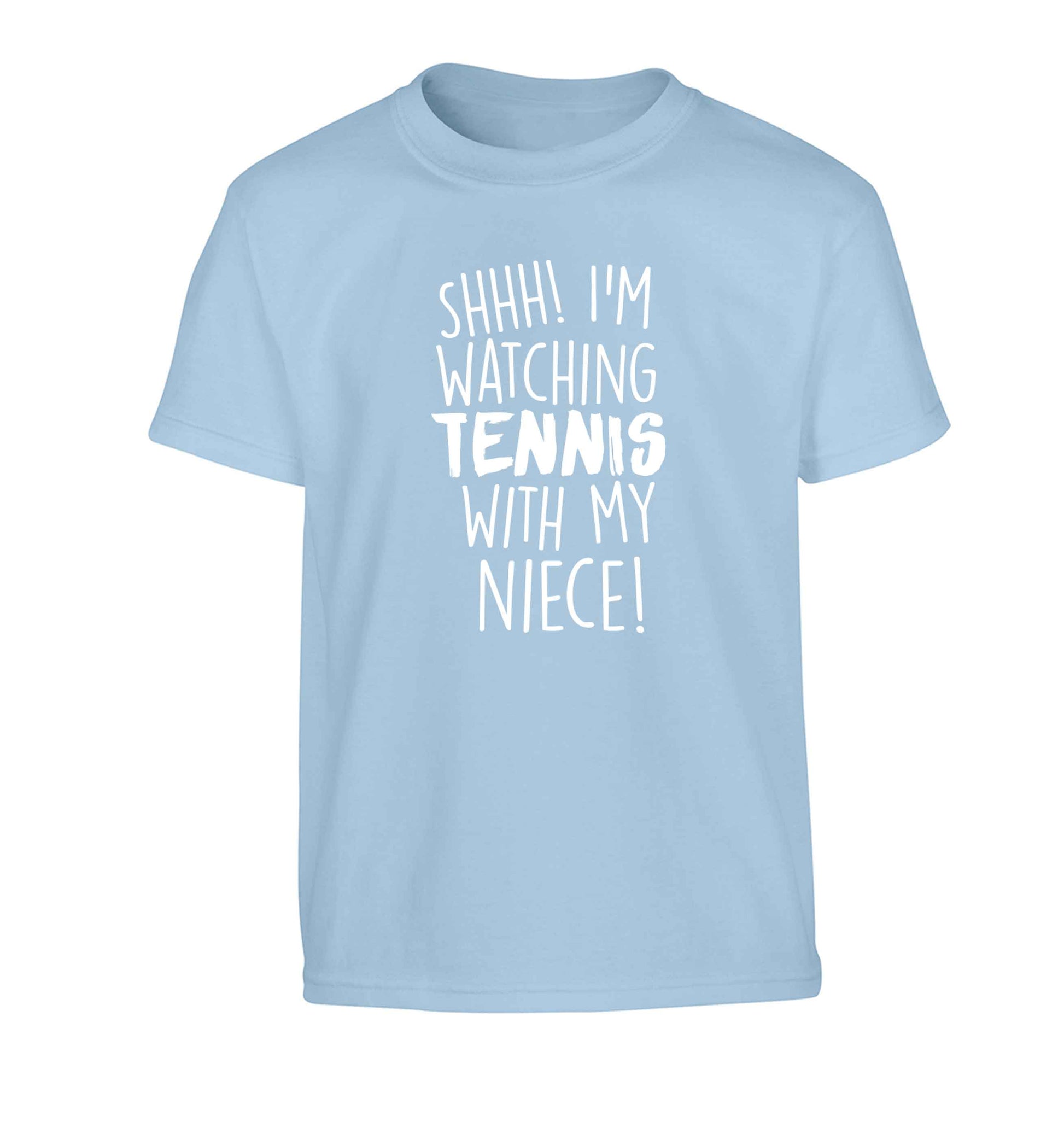 Shh! I'm watching tennis with my niece! Children's light blue Tshirt 12-13 Years