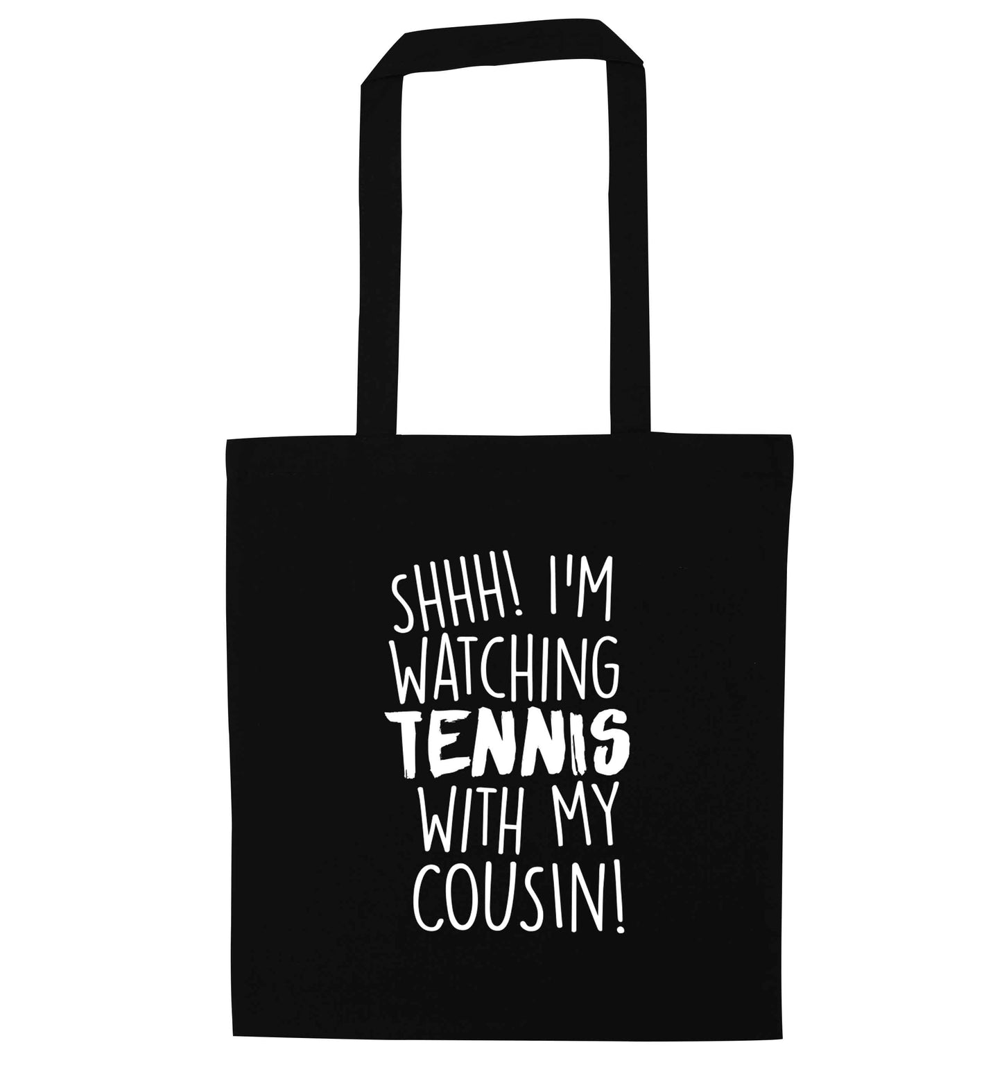 Shh! I'm watching tennis with my cousin! black tote bag