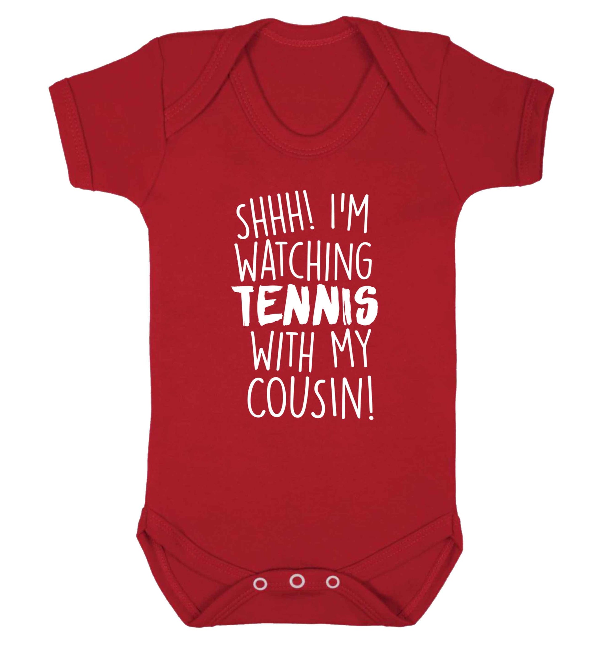 Shh! I'm watching tennis with my cousin! Baby Vest red 18-24 months