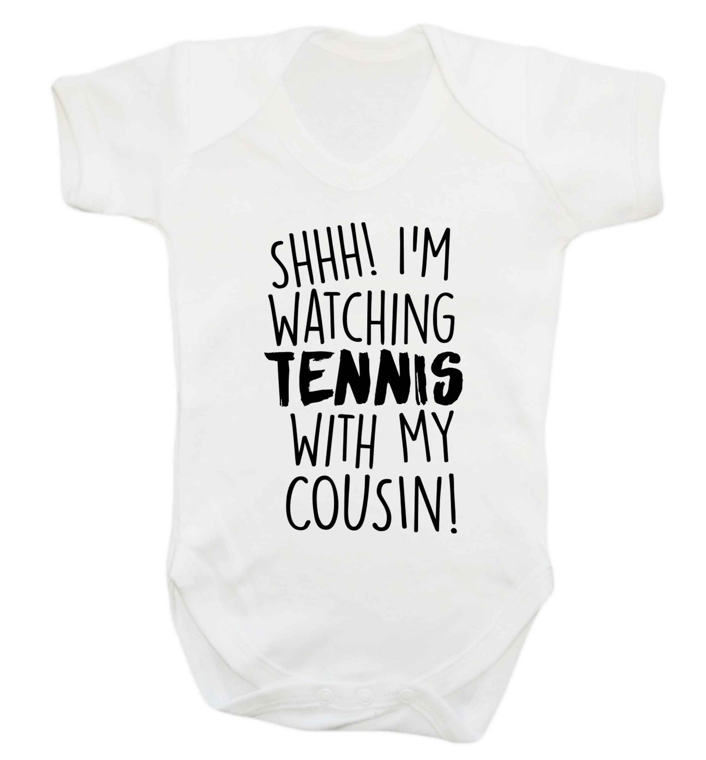 Shh! I'm watching tennis with my cousin! Baby Vest white 18-24 months