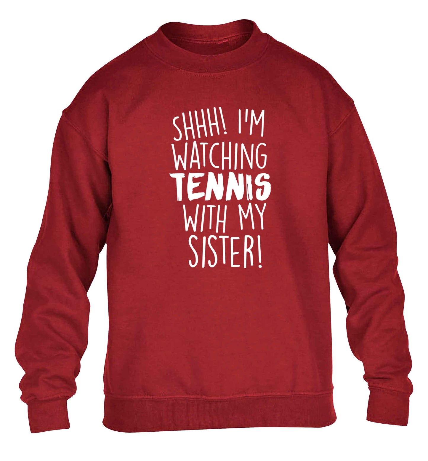 Shh! I'm watching tennis with my sister! children's grey sweater 12-13 Years