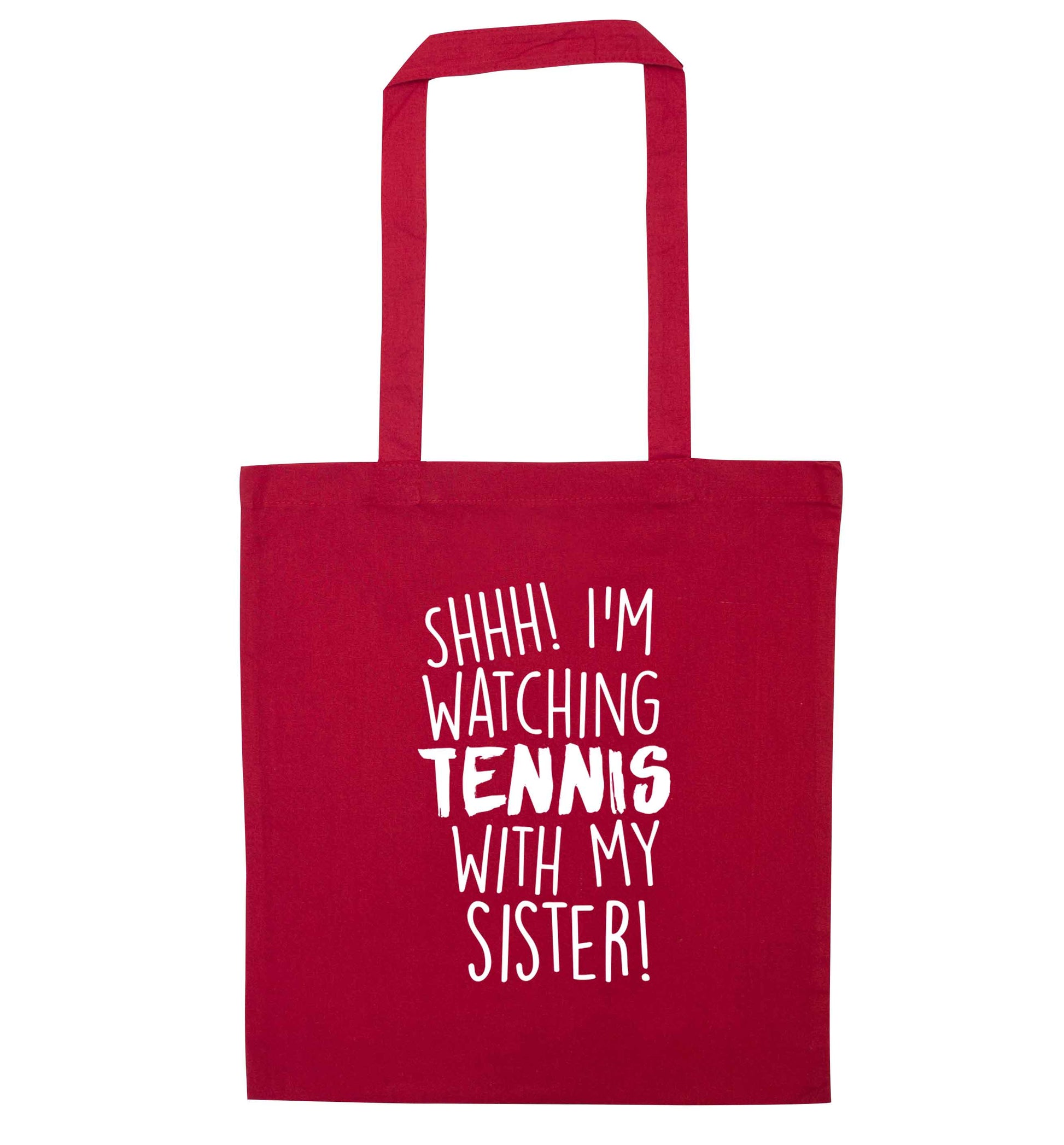Shh! I'm watching tennis with my sister! red tote bag
