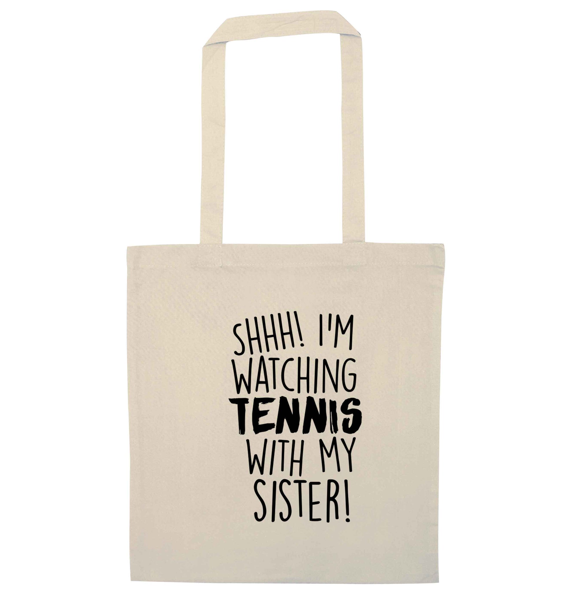 Shh! I'm watching tennis with my sister! natural tote bag
