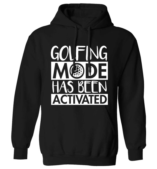 Golfing mode has been activated adults unisex black hoodie 2XL