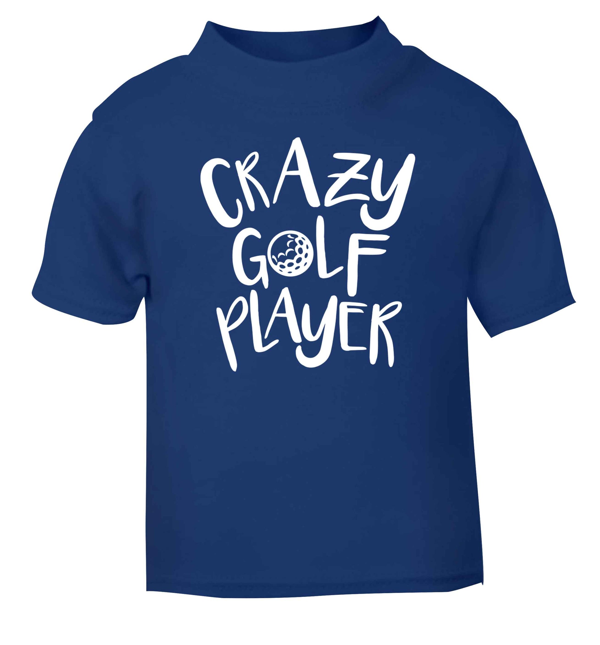 Crazy golf player blue Baby Toddler Tshirt 2 Years