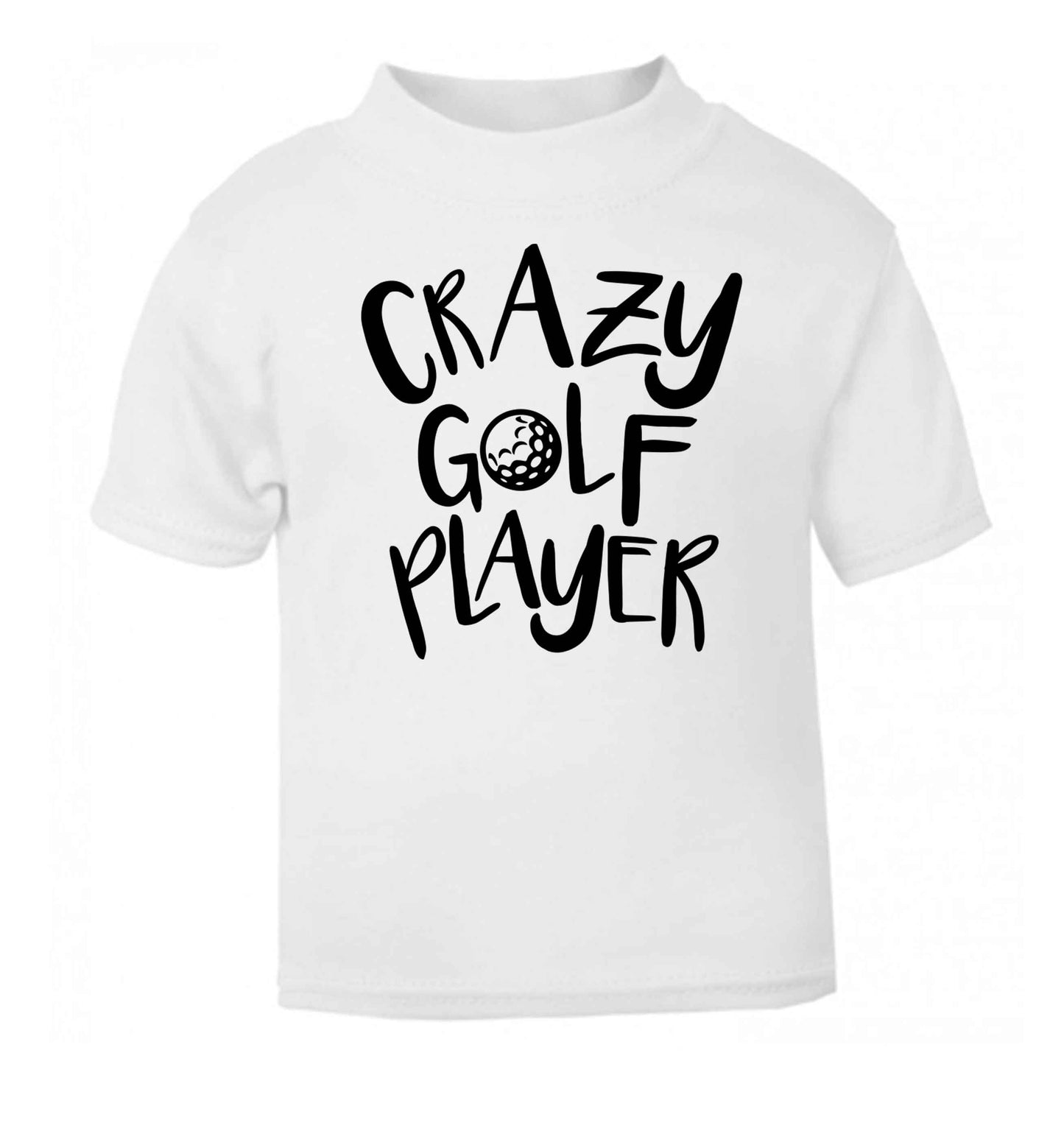 Crazy golf player white Baby Toddler Tshirt 2 Years