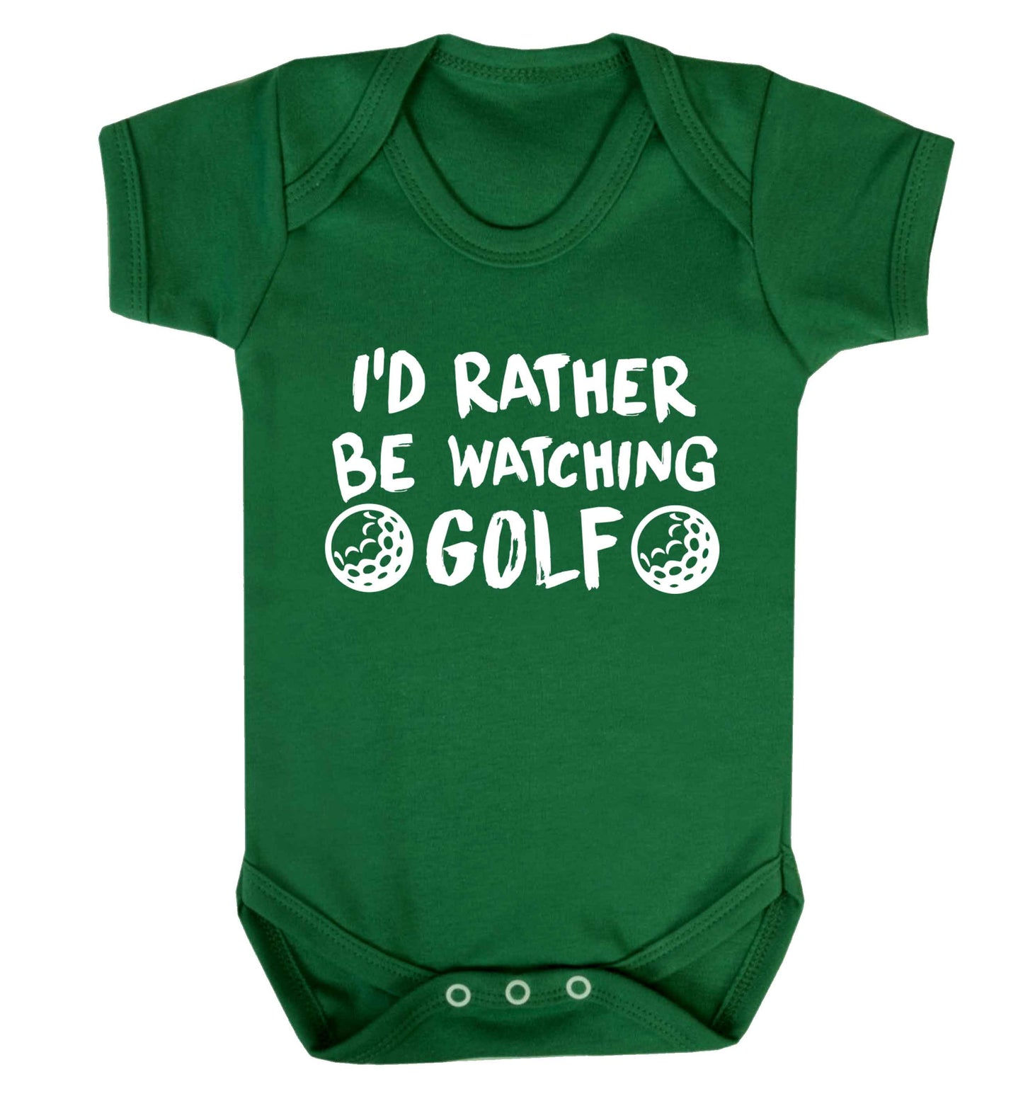 I'd rather be watching golf Baby Vest green 18-24 months