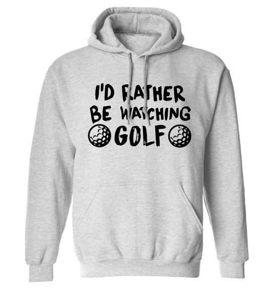 I'd rather be watching golf adults unisex grey hoodie 2XL