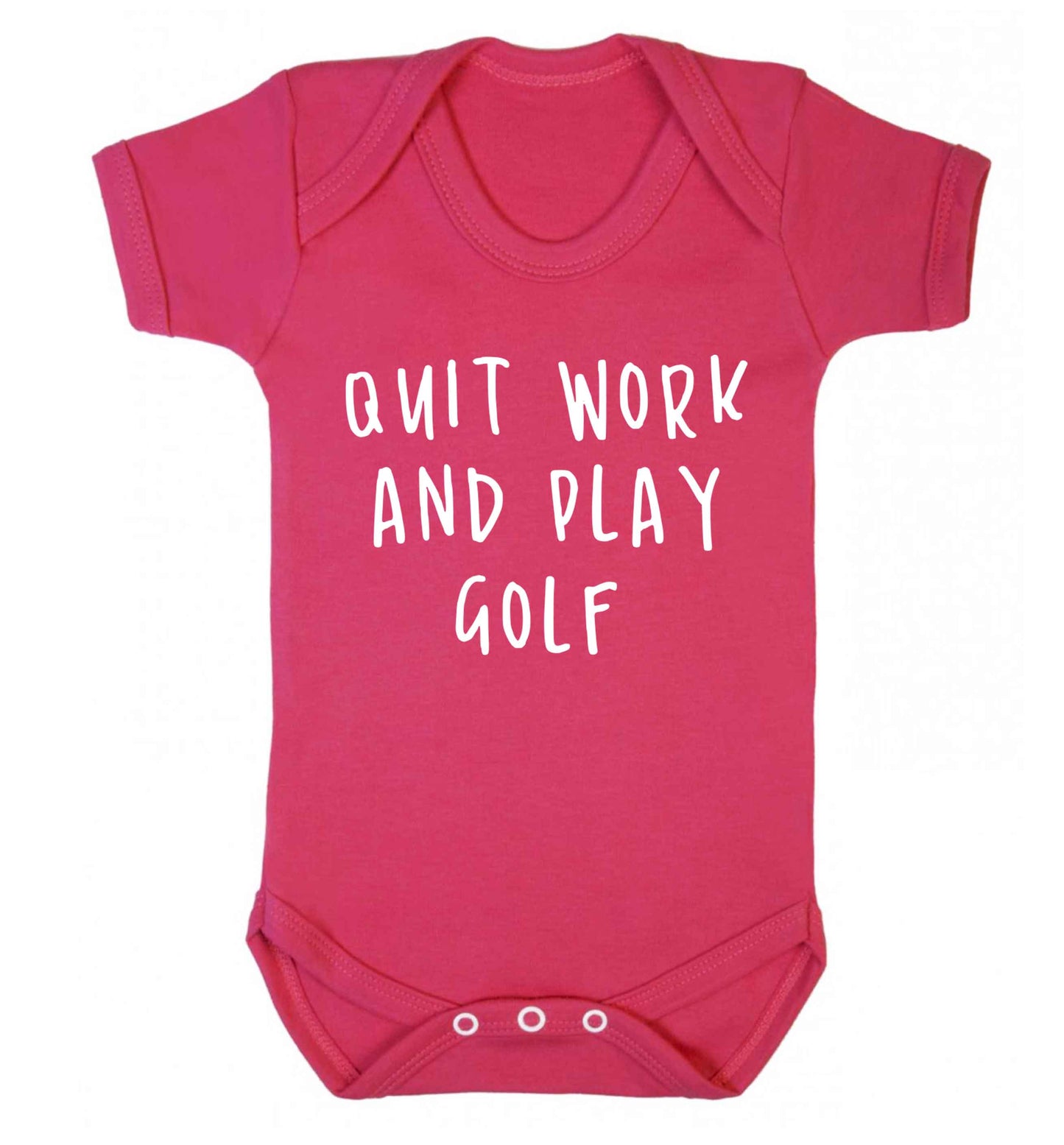 Quit work and play golf Baby Vest dark pink 18-24 months
