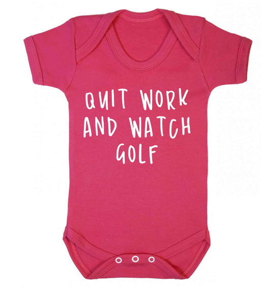 Quit work and watch golf Baby Vest dark pink 18-24 months