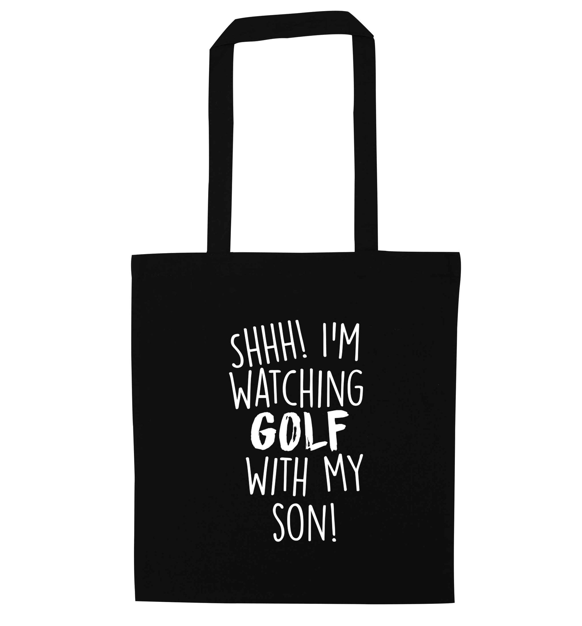 Shh I'm watching golf with my son black tote bag