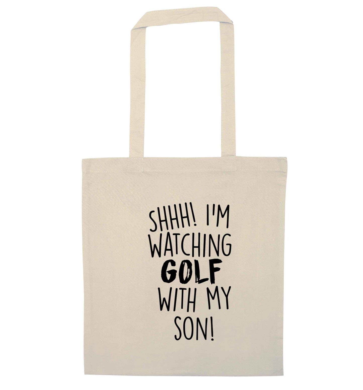 Shh I'm watching golf with my son natural tote bag