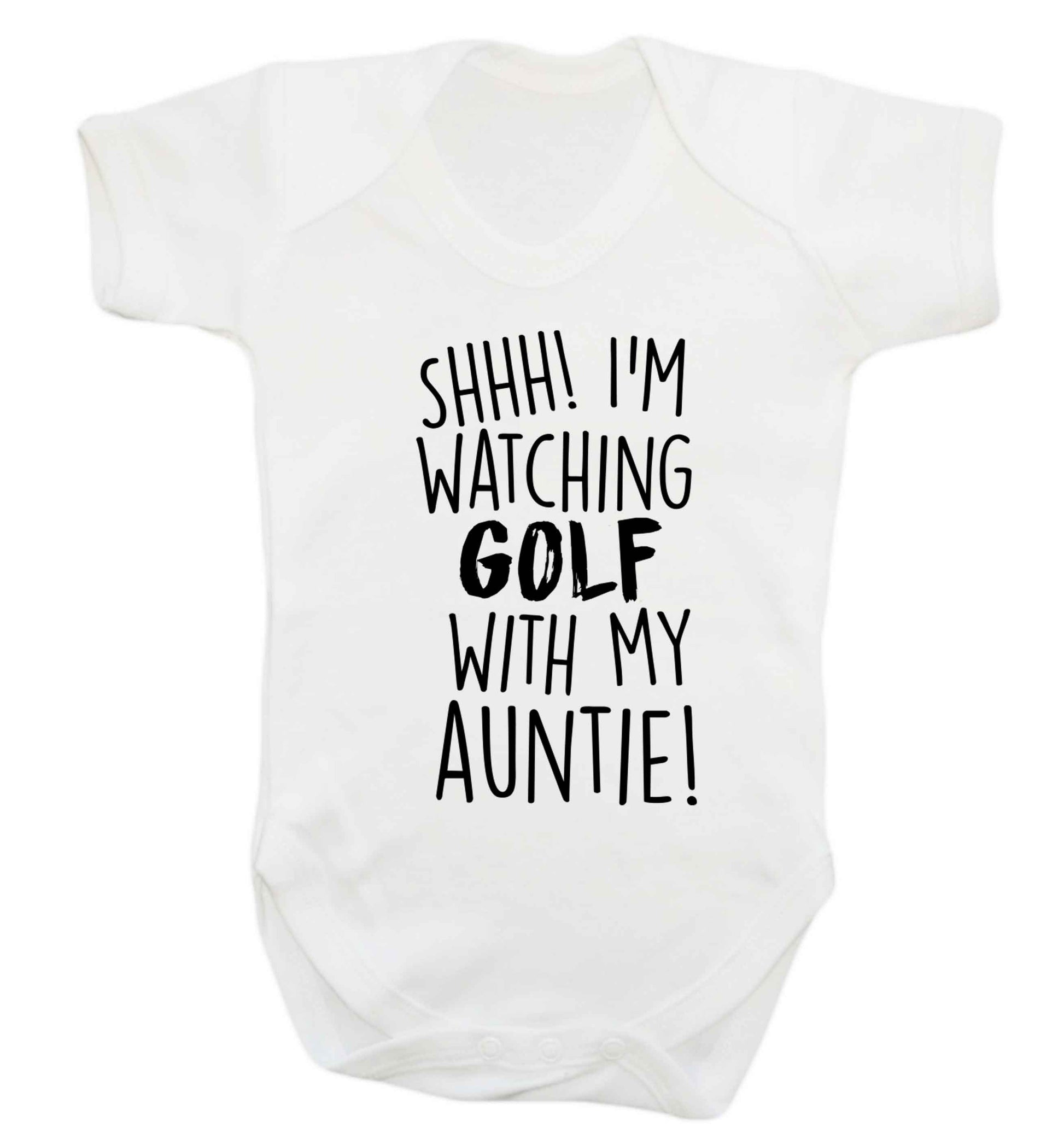 Shh I'm watching golf with my auntie Baby Vest white 18-24 months
