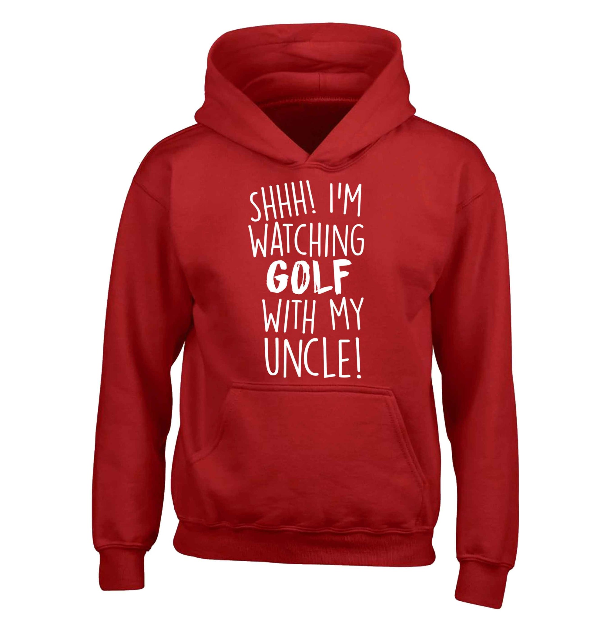 Shh I'm watching golf with my uncle children's red hoodie 12-13 Years