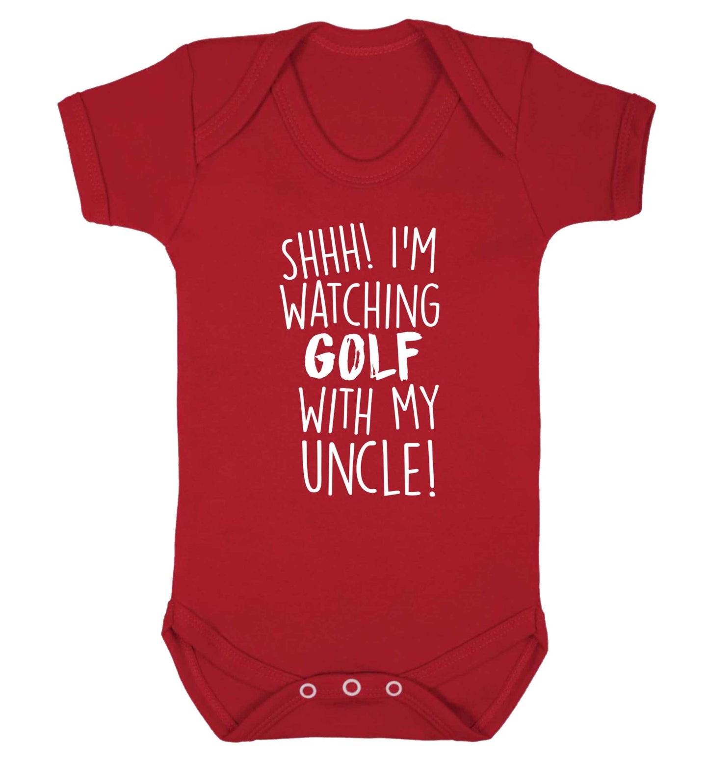 Shh I'm watching golf with my uncle Baby Vest red 18-24 months