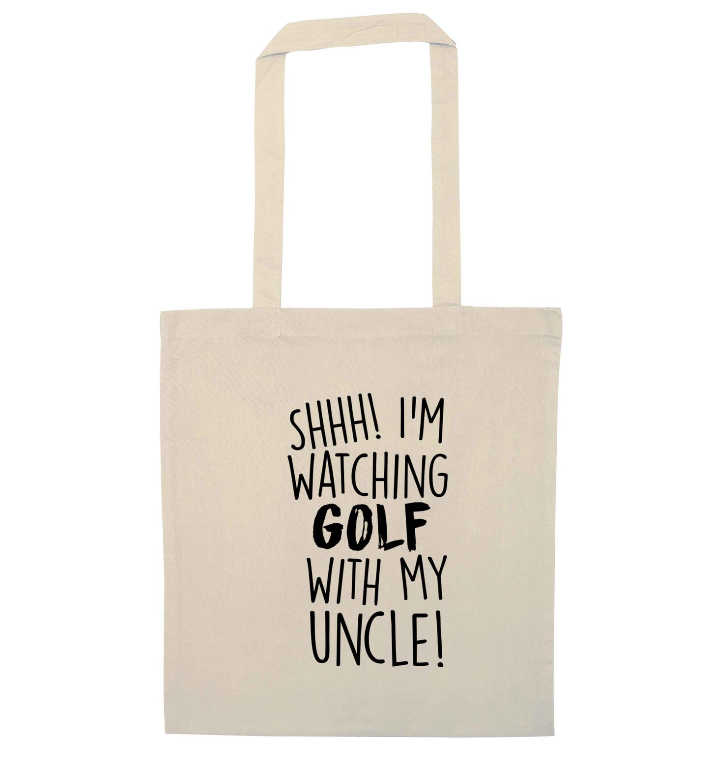 Shh I'm watching golf with my uncle natural tote bag
