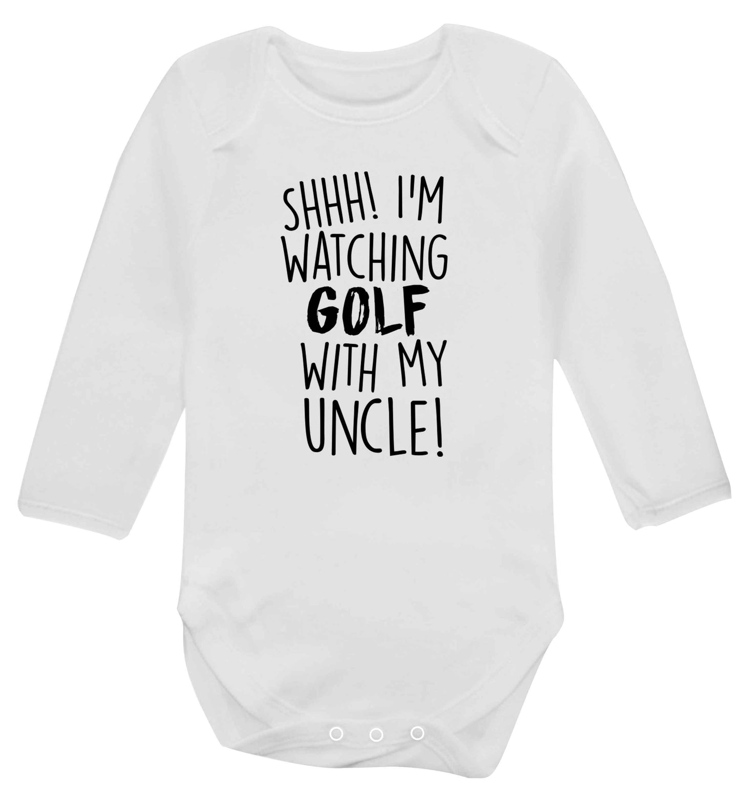 Shh I'm watching golf with my uncle Baby Vest long sleeved white 6-12 months