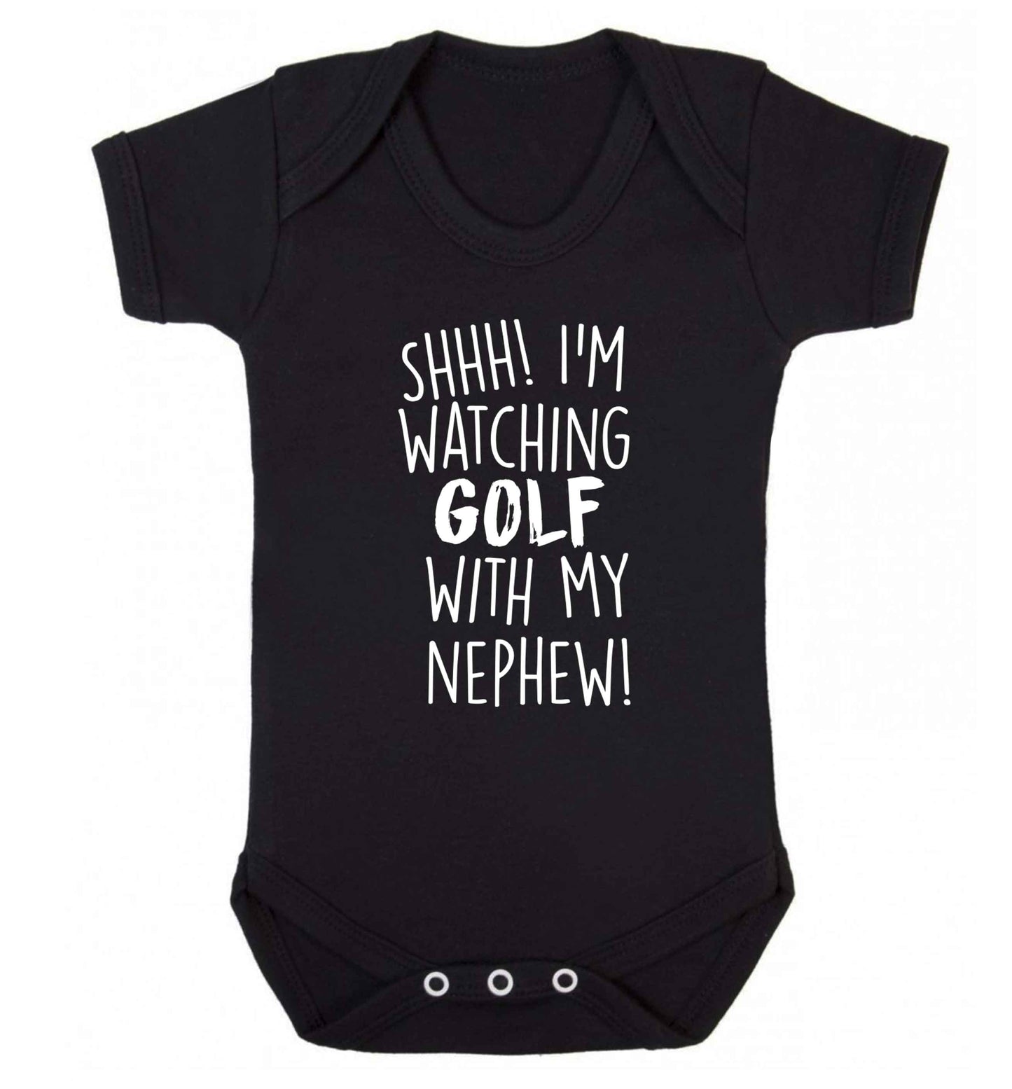 Shh I'm watching golf with my nephew Baby Vest black 18-24 months