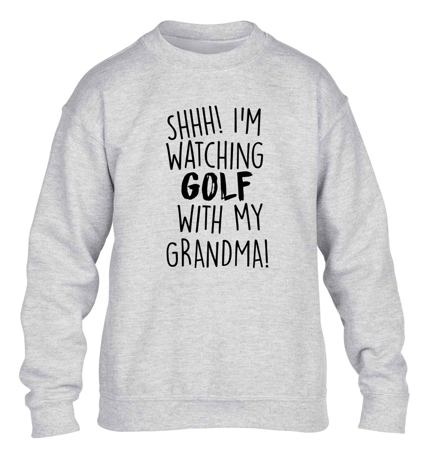 Shh I'm watching golf with my grandma children's grey sweater 12-13 Years
