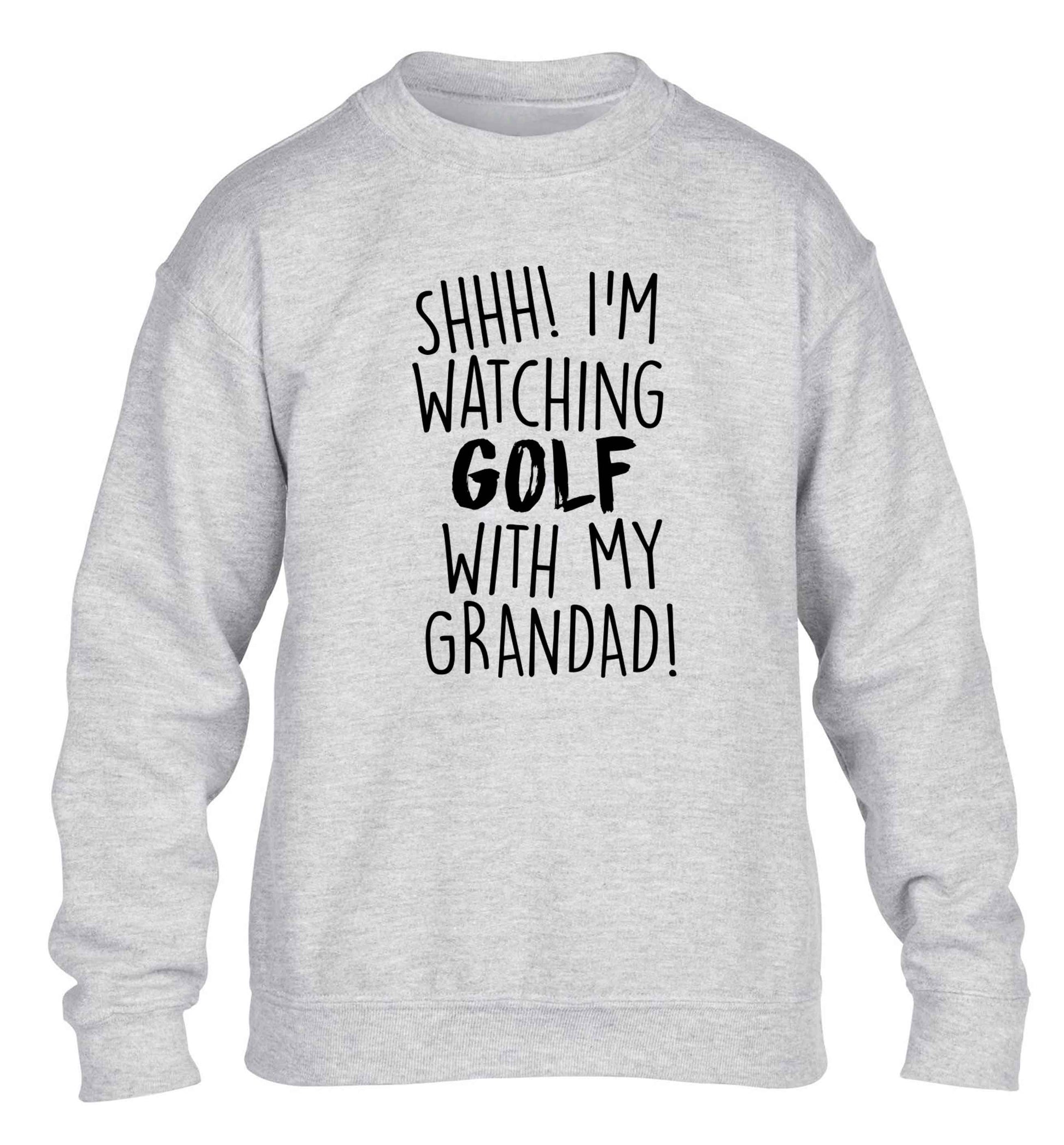 Shh I'm watching golf with my grandad children's grey sweater 12-13 Years