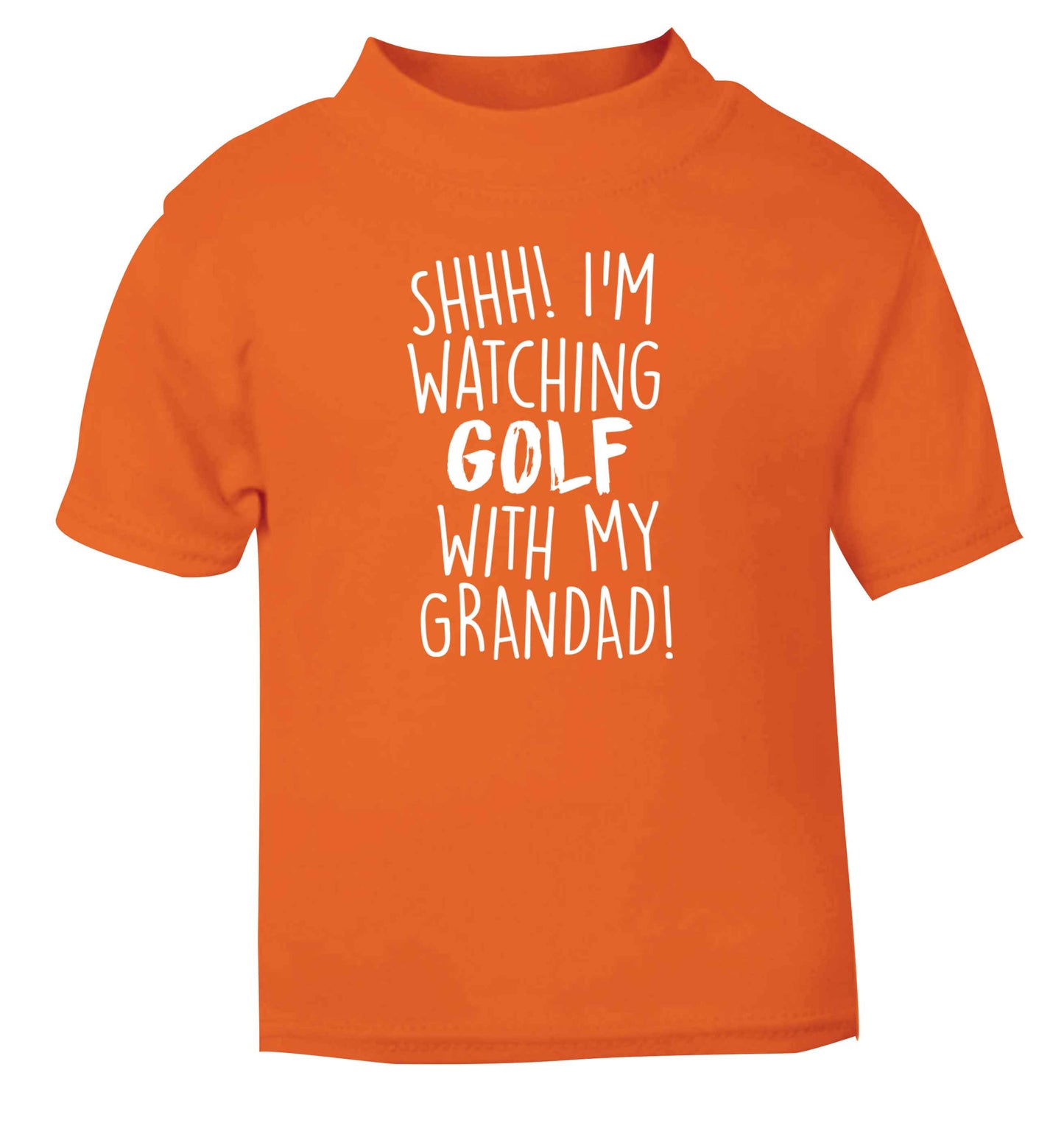 Shh I'm watching golf with my grandad orange Baby Toddler Tshirt 2 Years