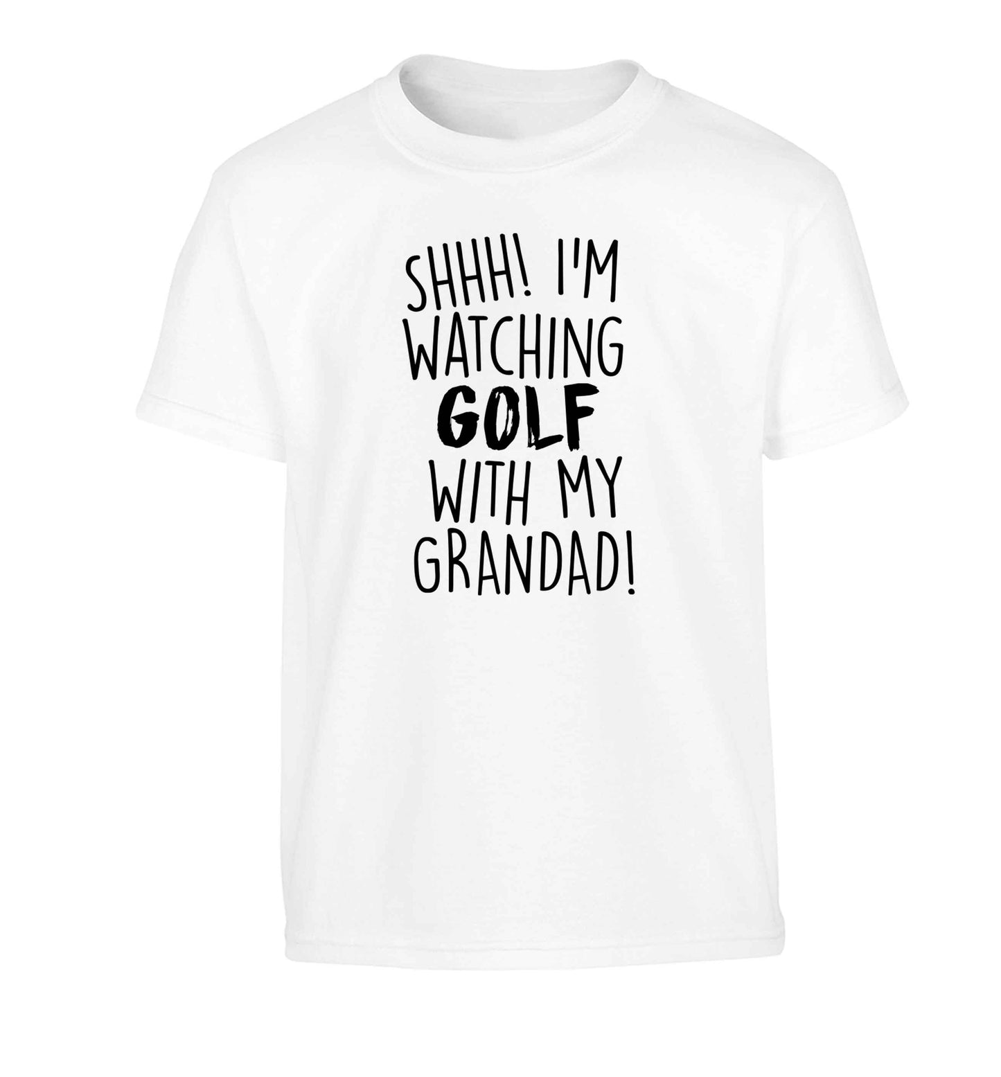 Shh I'm watching golf with my grandad Children's white Tshirt 12-13 Years