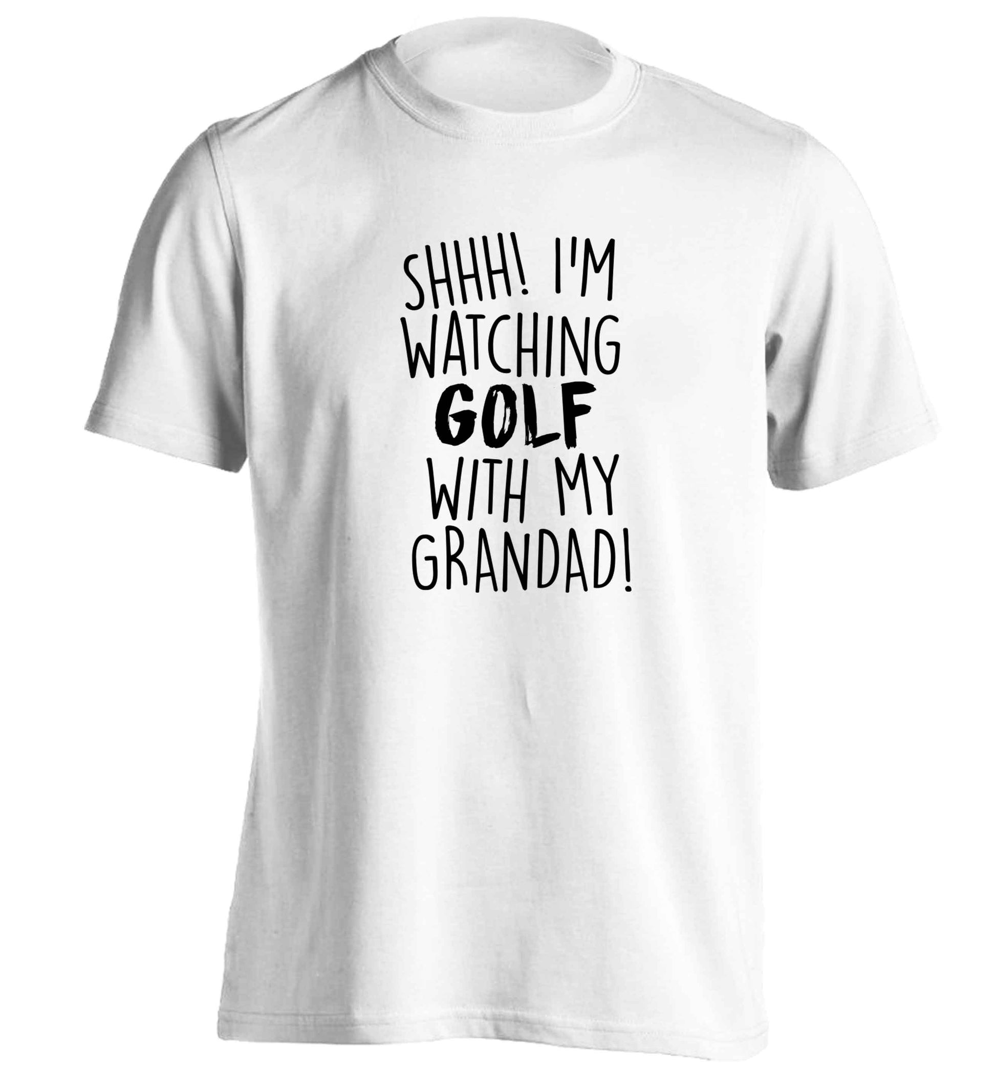 Shh I'm watching golf with my grandad adults unisex white Tshirt 2XL