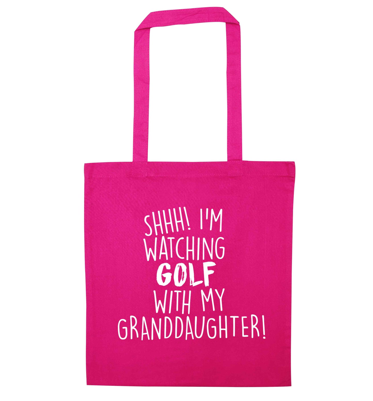 Shh I'm watching golf with my granddaughter pink tote bag