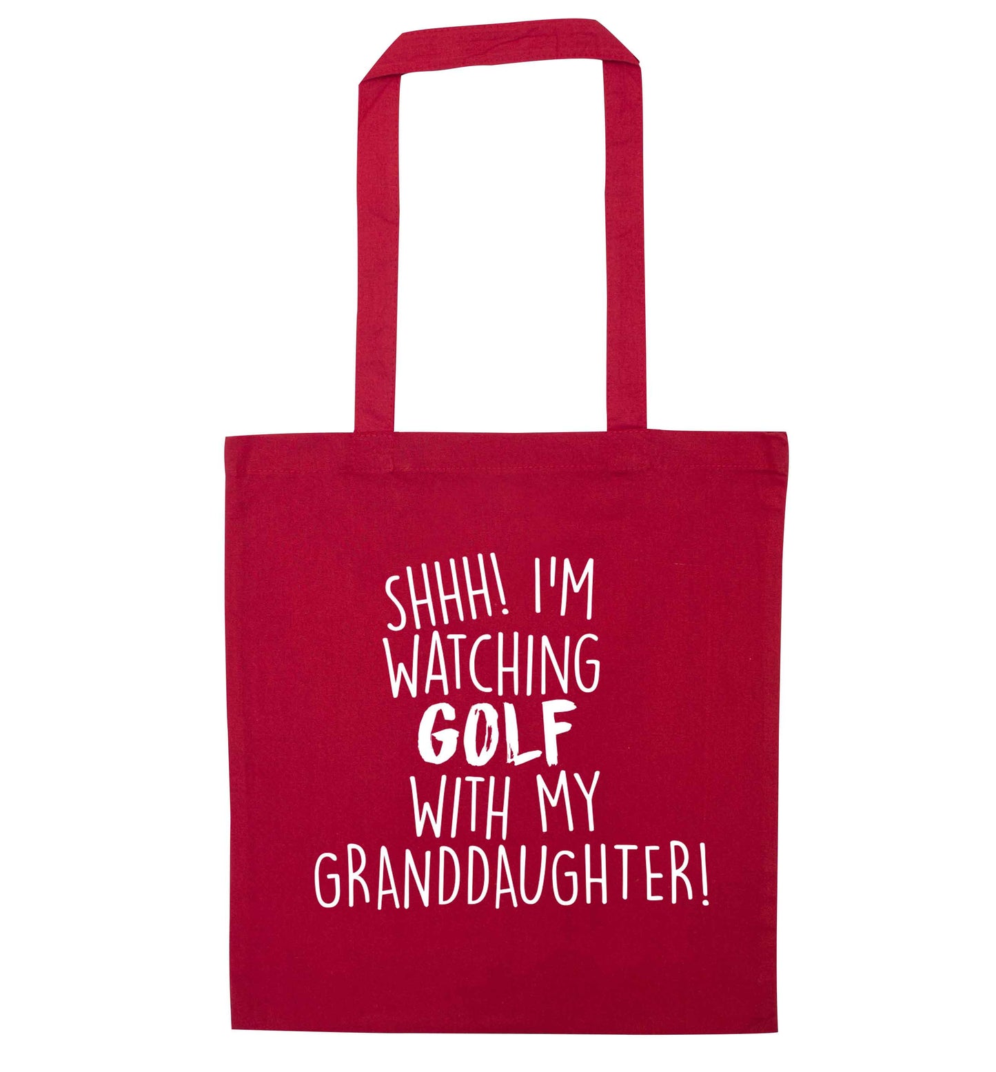 Shh I'm watching golf with my granddaughter red tote bag