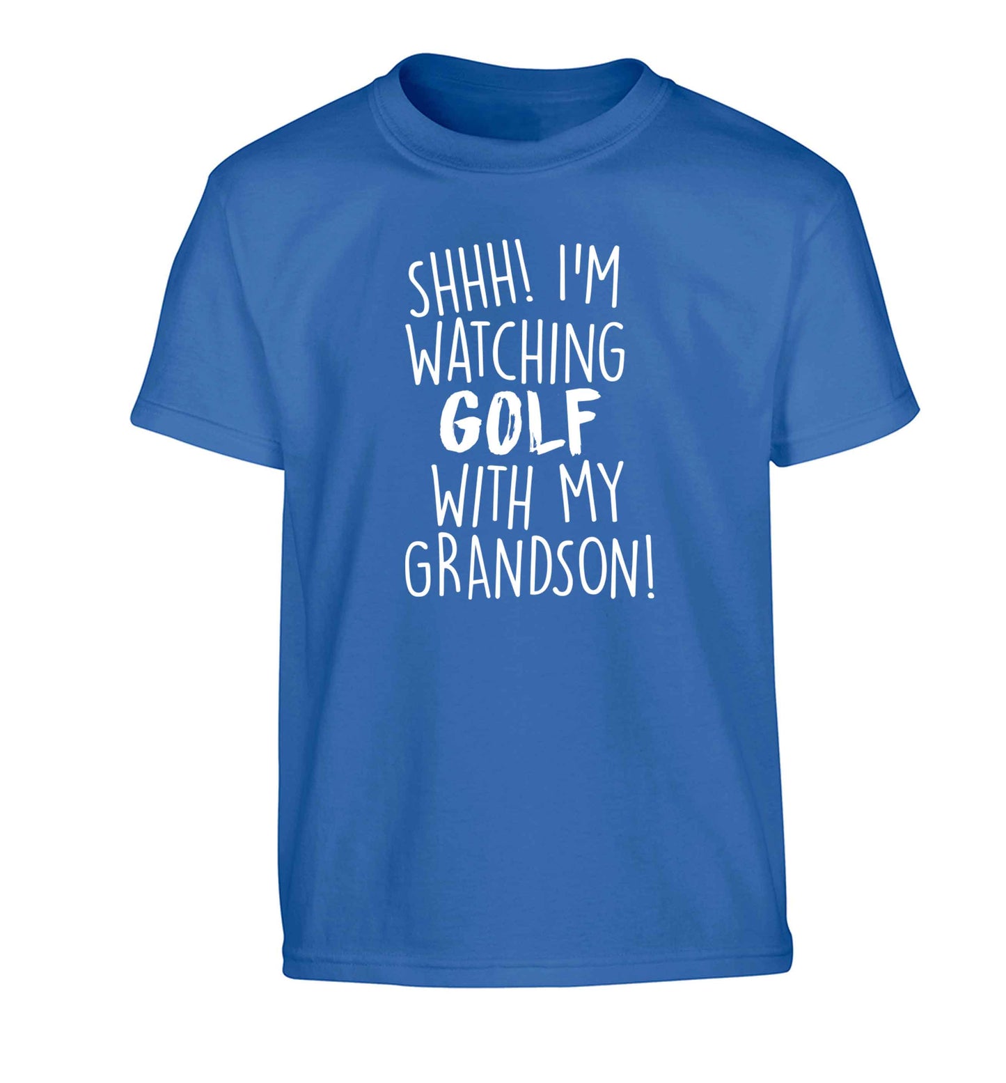 Shh I'm watching golf with my grandsonChildren's blue Tshirt 12-13 Years