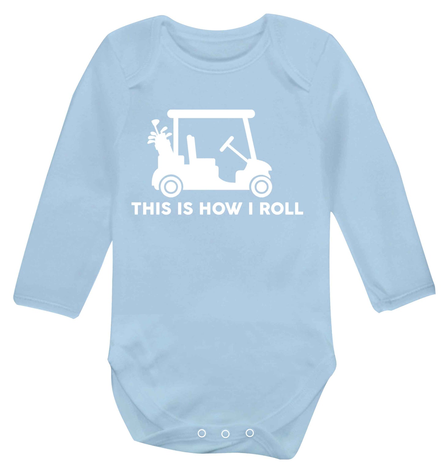 This is how I roll golf cart Baby Vest long sleeved pale blue 6-12 months