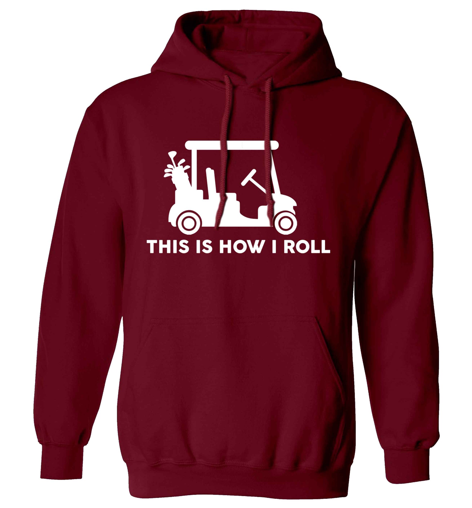 This is how I roll golf cart adults unisex maroon hoodie 2XL