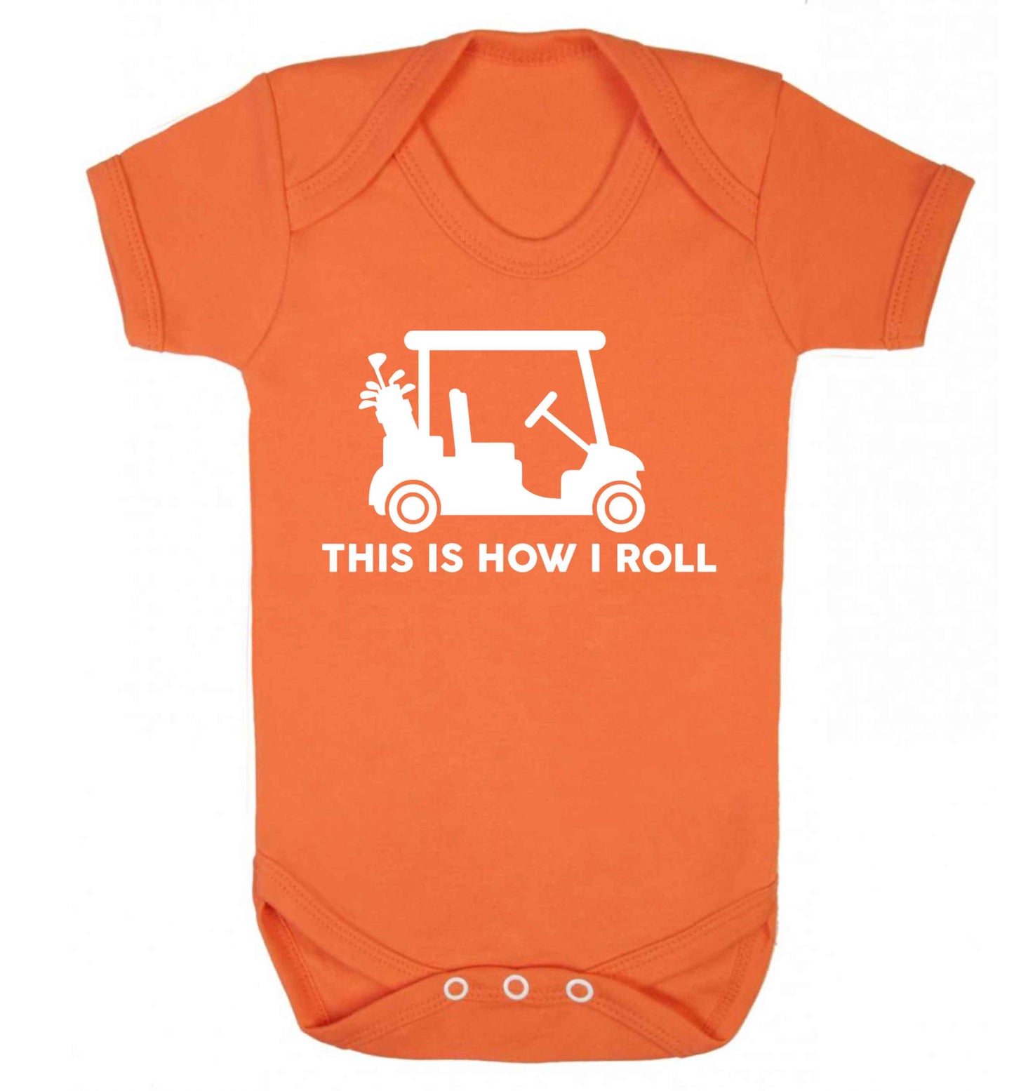 This is how I roll golf cart Baby Vest orange 18-24 months