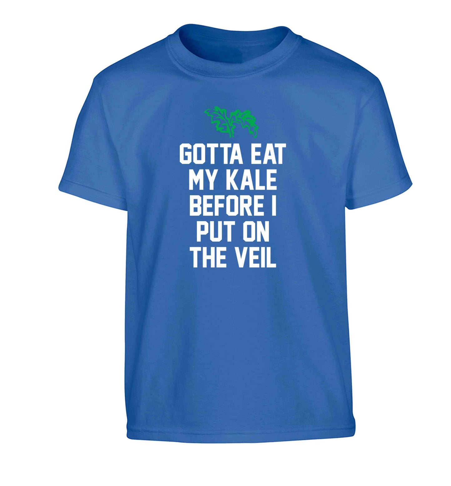 Gotta eat my kale before I put on the veil Children's blue Tshirt 12-13 Years