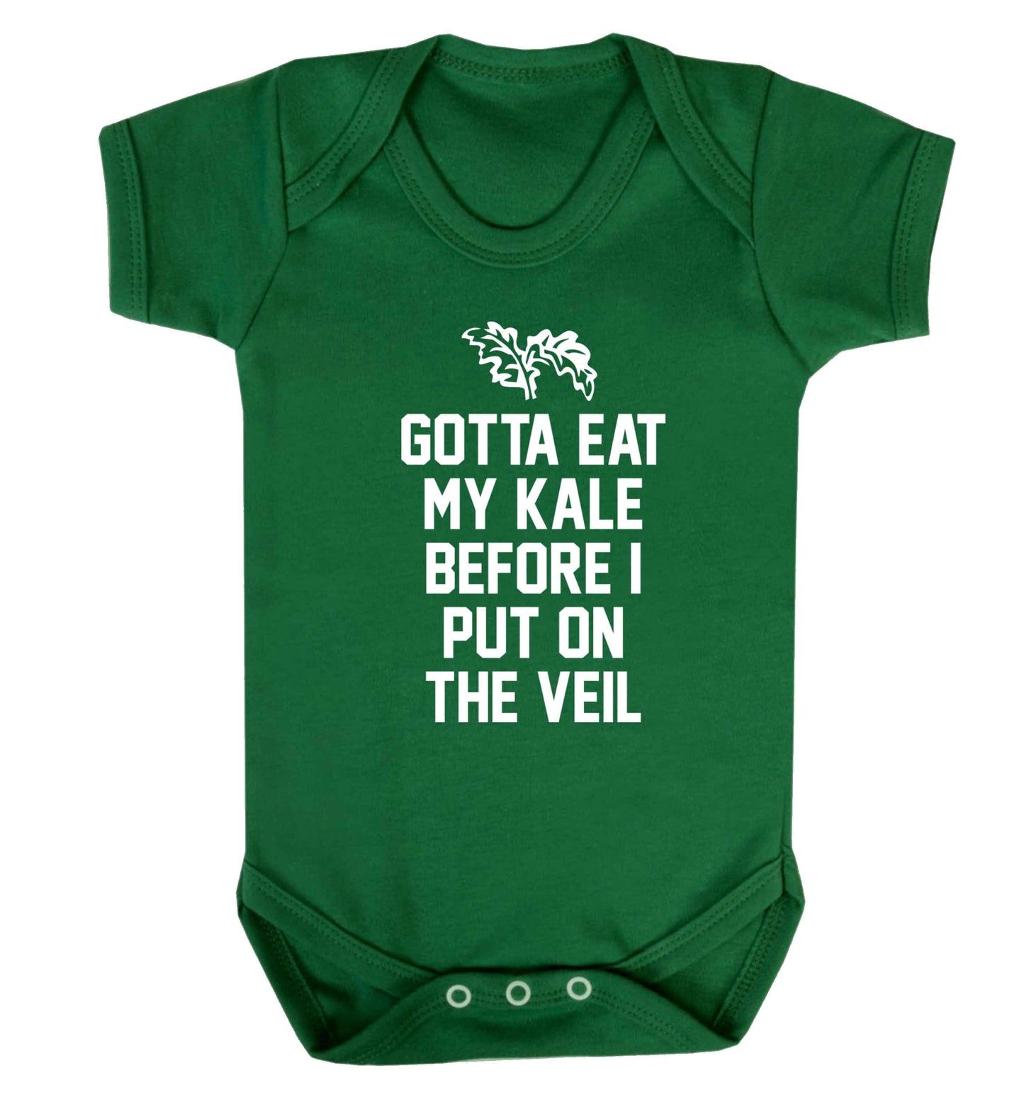 Gotta eat my kale before I put on the veil Baby Vest green 18-24 months