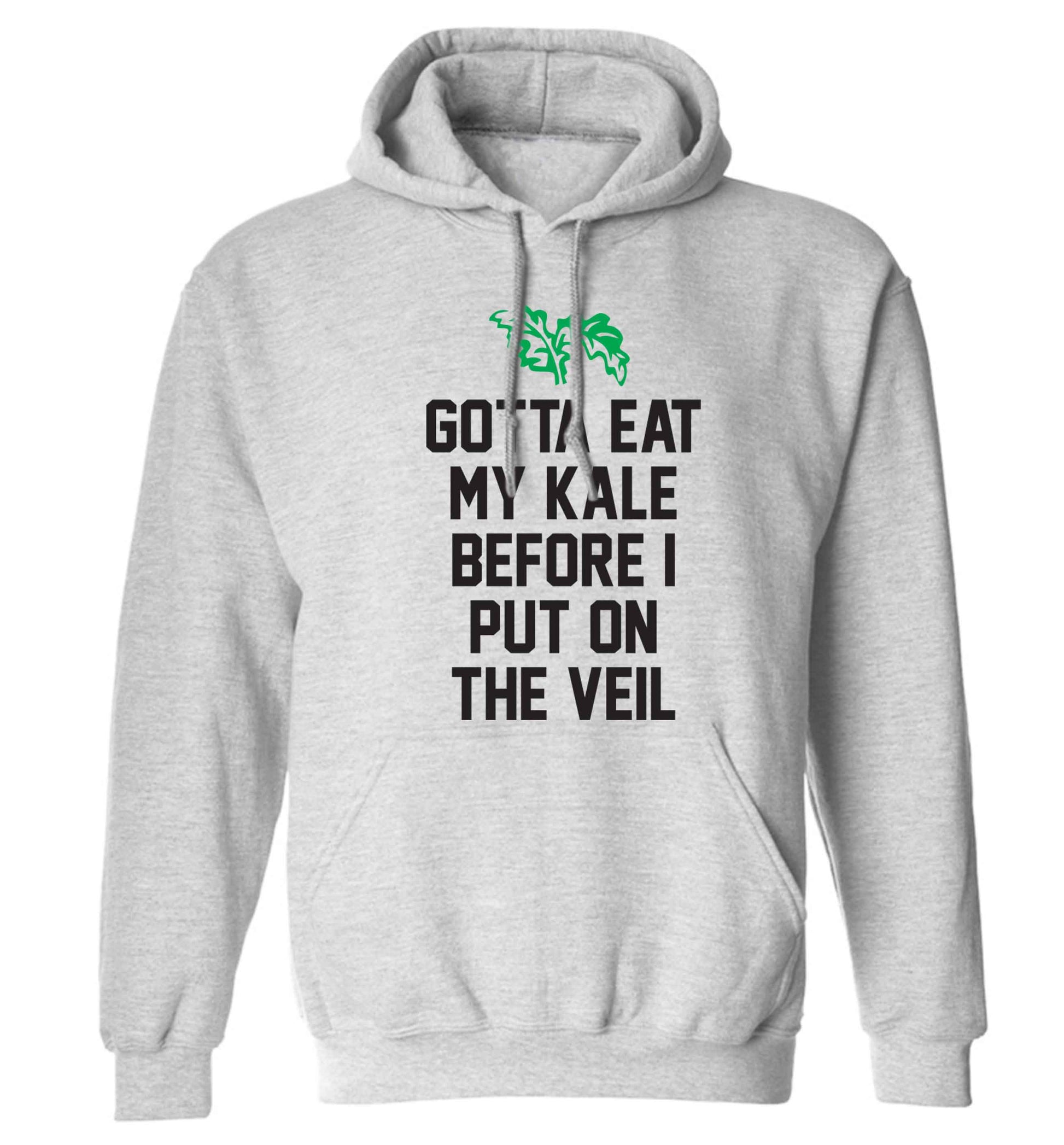 Gotta eat my kale before I put on the veil adults unisex grey hoodie 2XL