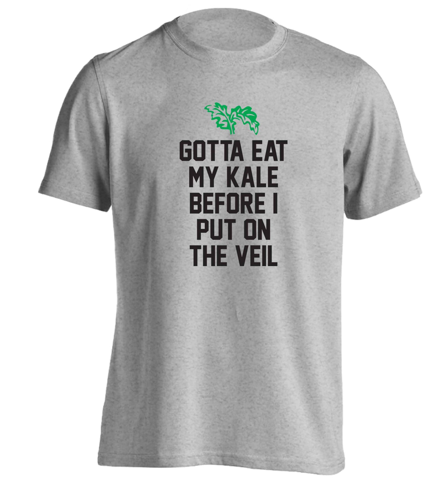 Gotta eat my kale before I put on the veil adults unisex grey Tshirt 2XL