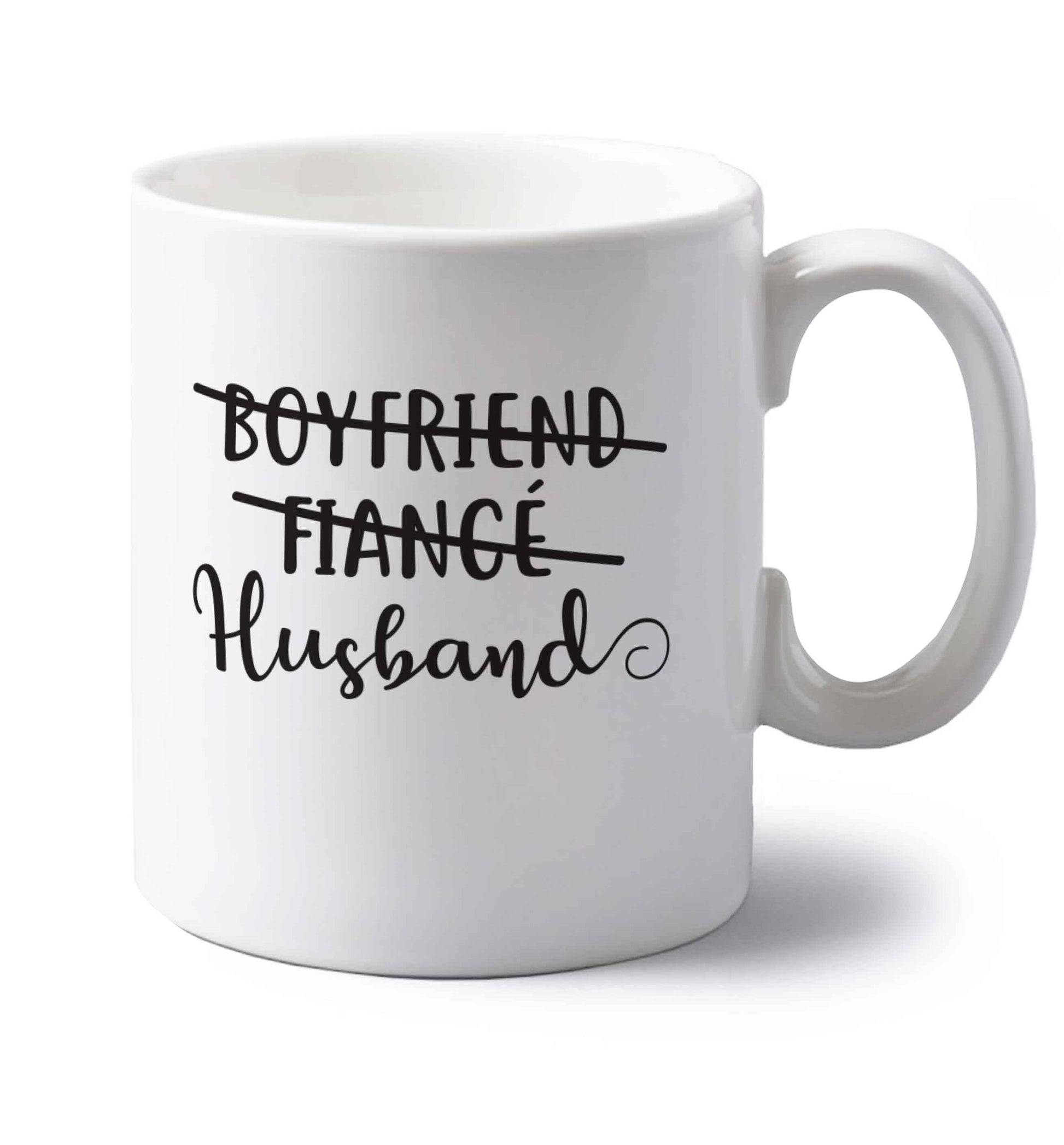 Boyfriend, fiance, husband left handed white ceramic mug 