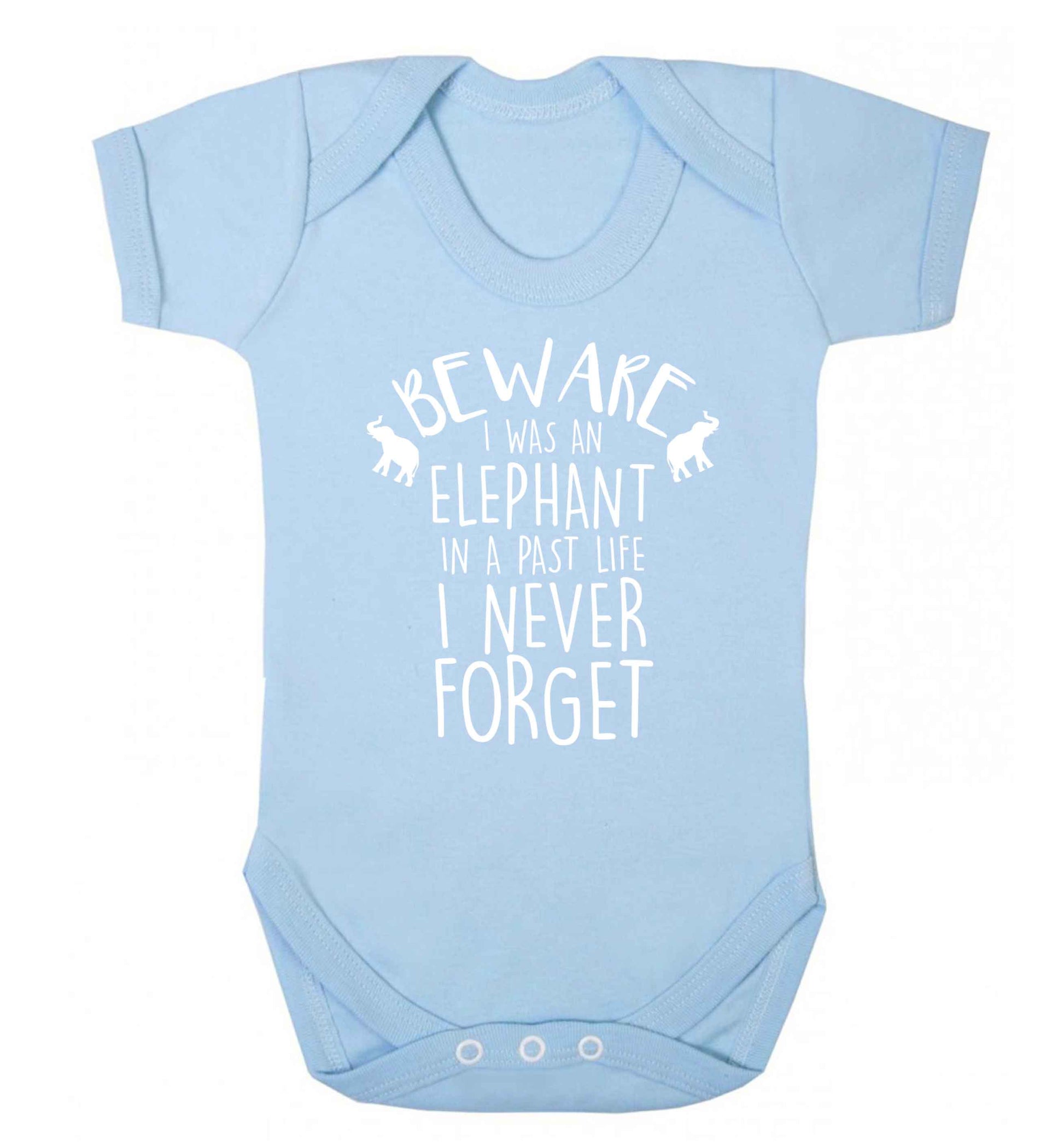 Beware I was an elephant in my past life I never forget Baby Vest pale blue 18-24 months