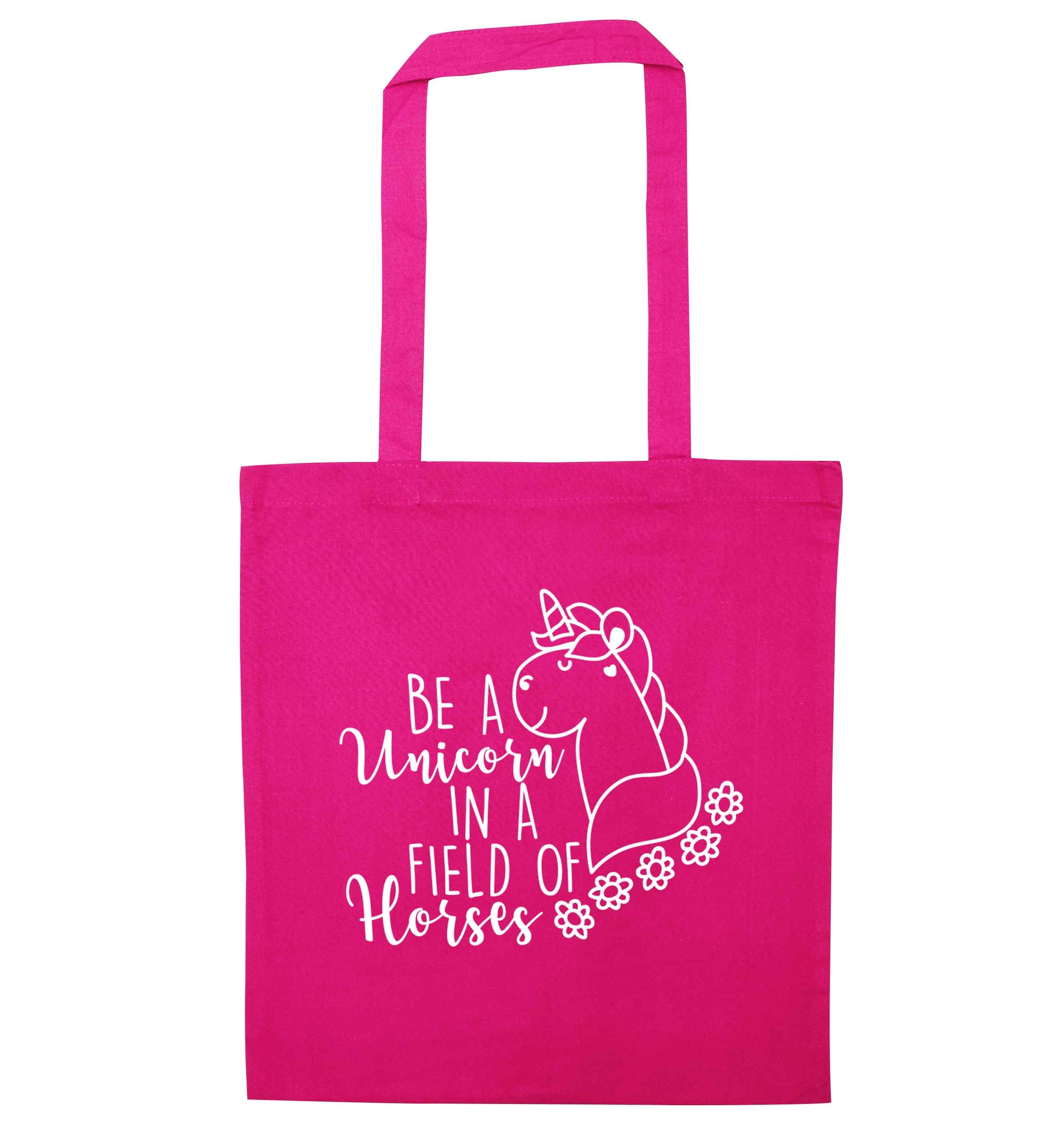 Be a unicorn in a field of horses pink tote bag
